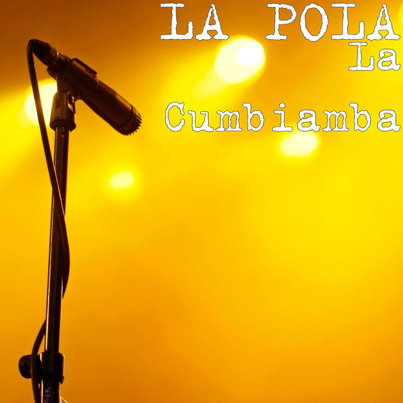 Постер альбома La Cumbiamba