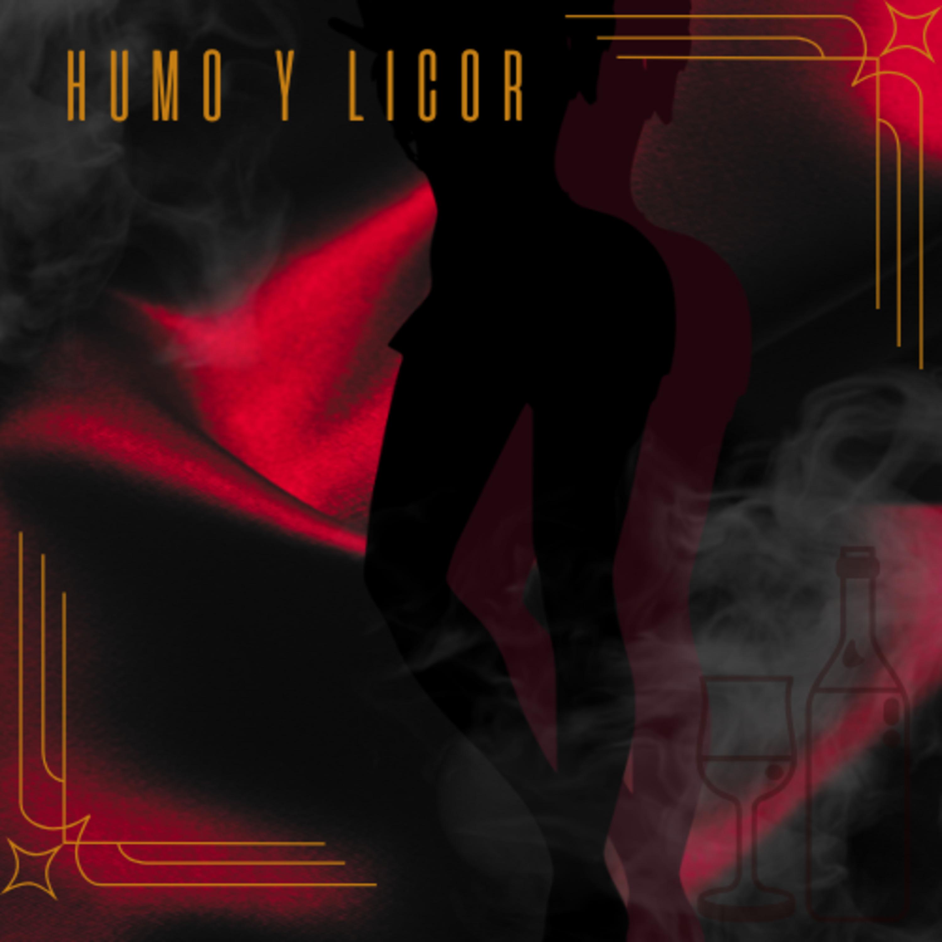 Постер альбома Humo y Licor