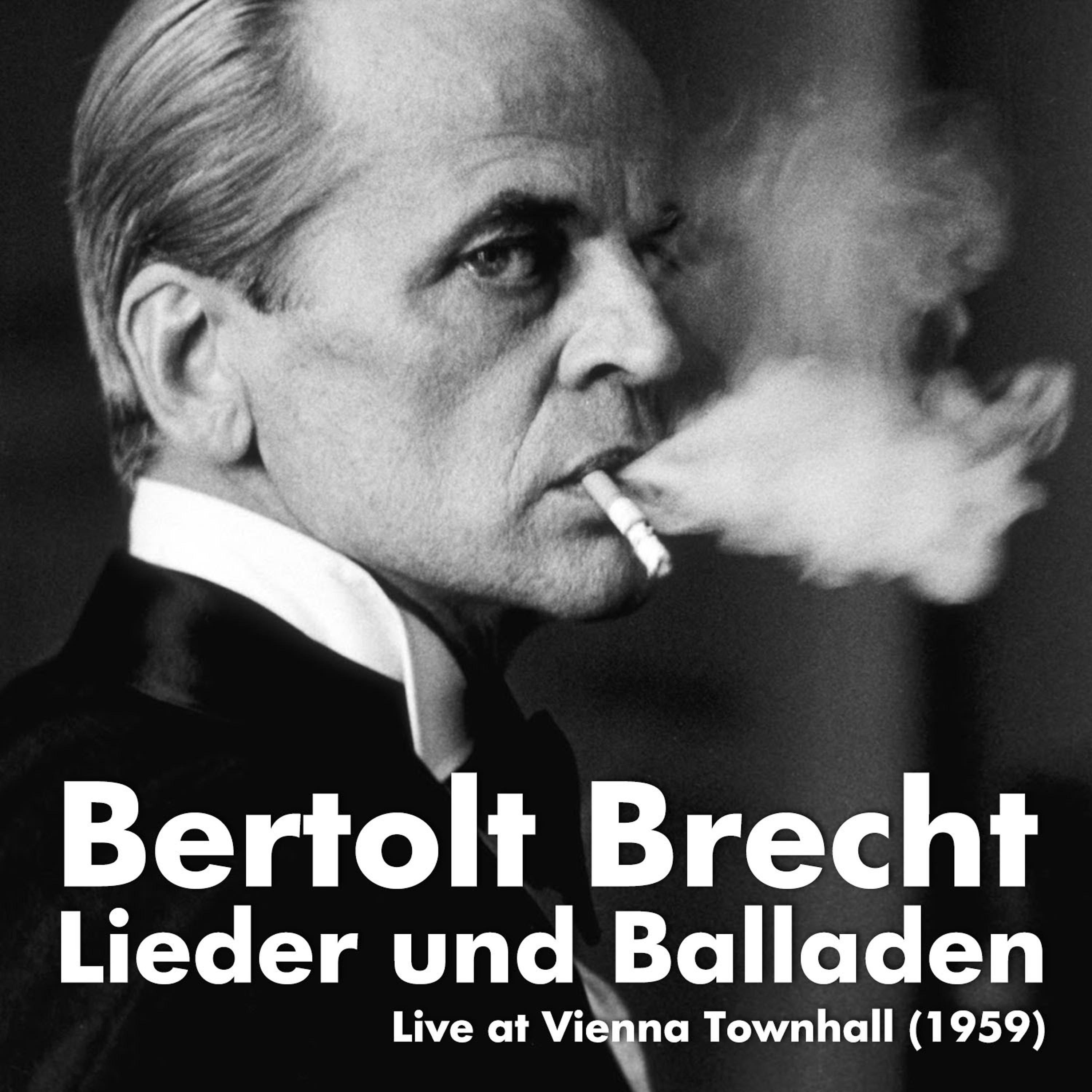 Постер альбома Bertolt Brecht: Lieder und Balladen, Live at Vienna Townhall (1959)