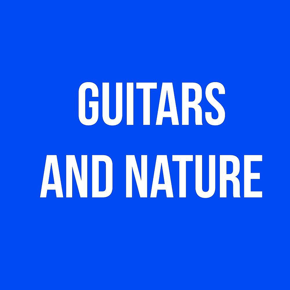 Постер альбома Guitars and Nature
