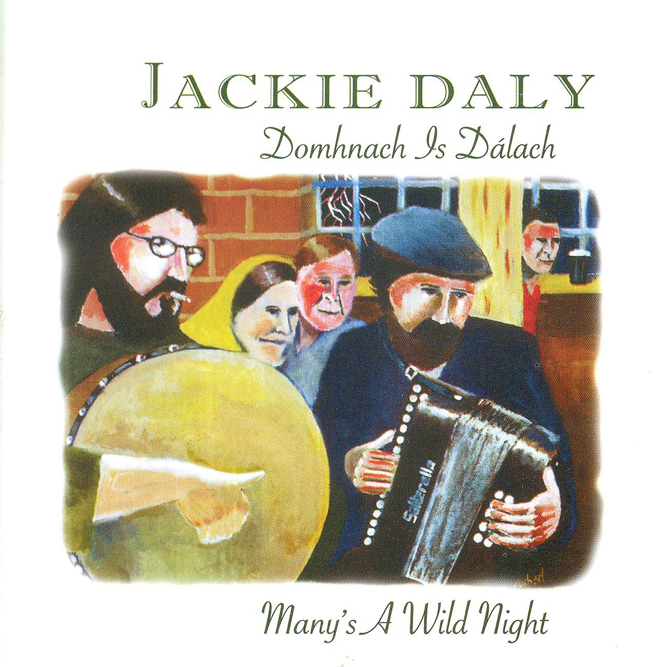 Постер альбома Domhnach Is Dálach (Many's a Wild Night)
