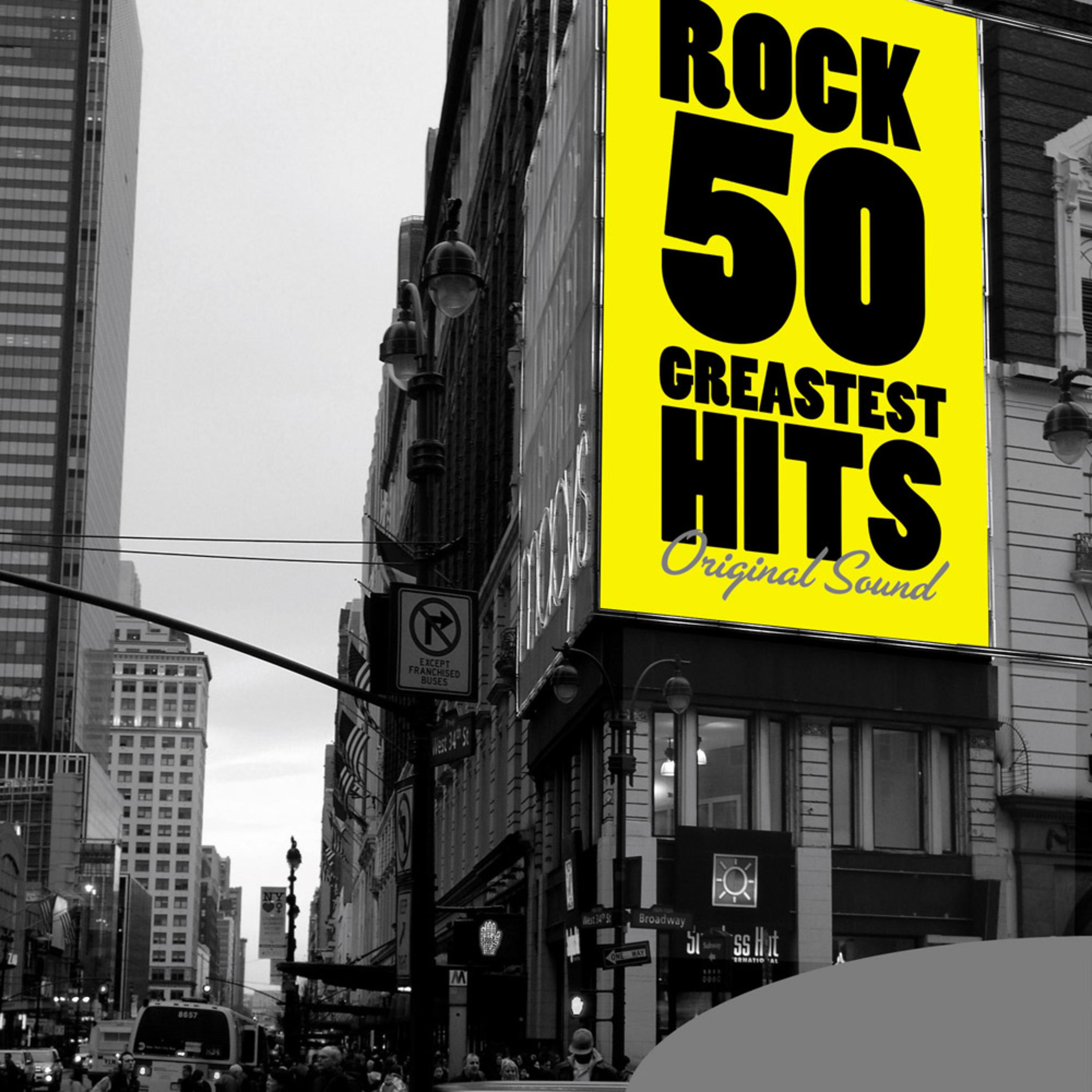Постер альбома Rock 50 Greatest Hits (Original Sound)