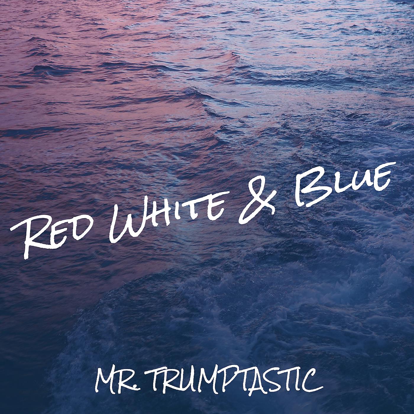 Постер альбома Red White & Blue