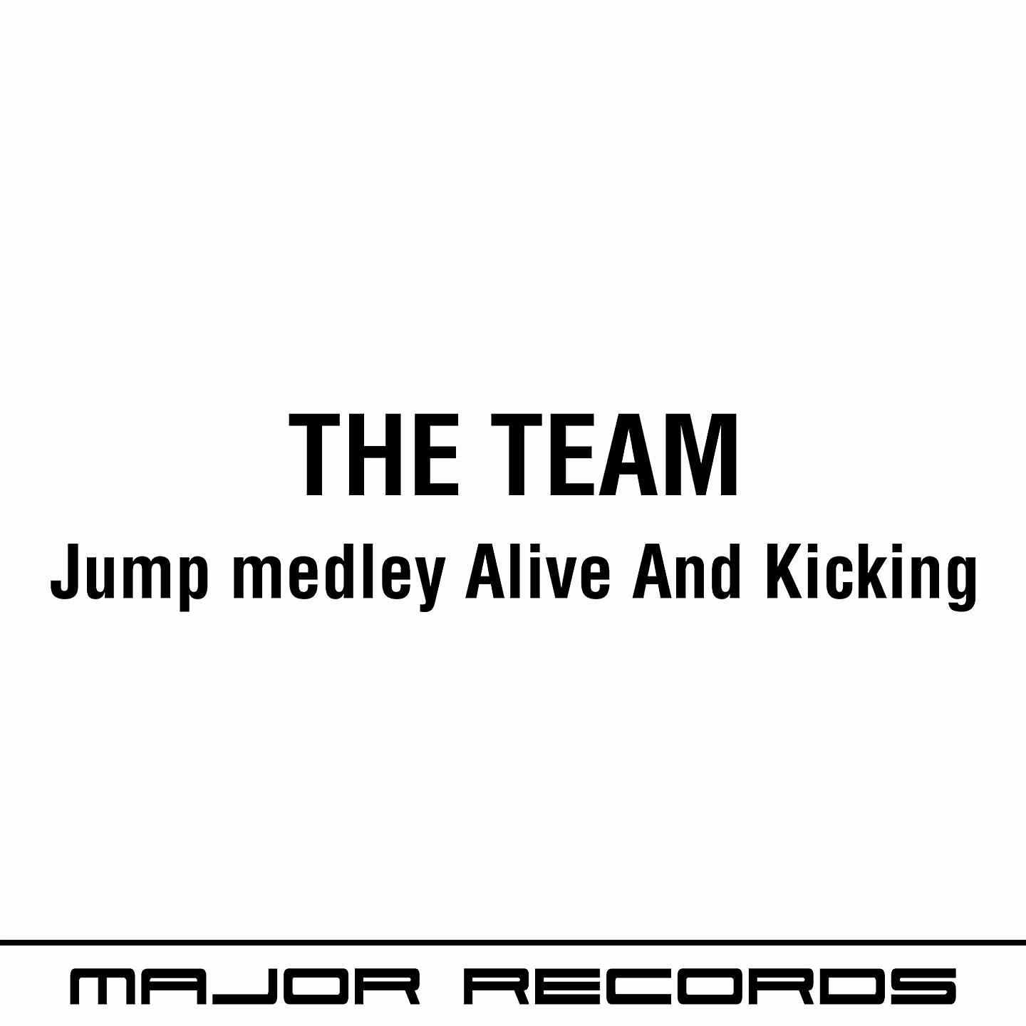 Постер альбома Jump Medley Alive and Kicking
