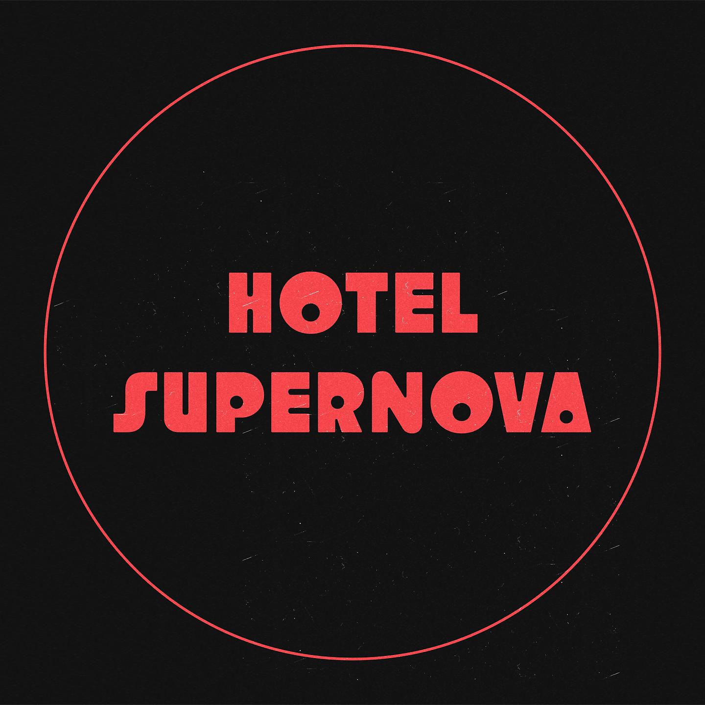 Постер альбома Hotel Supernova
