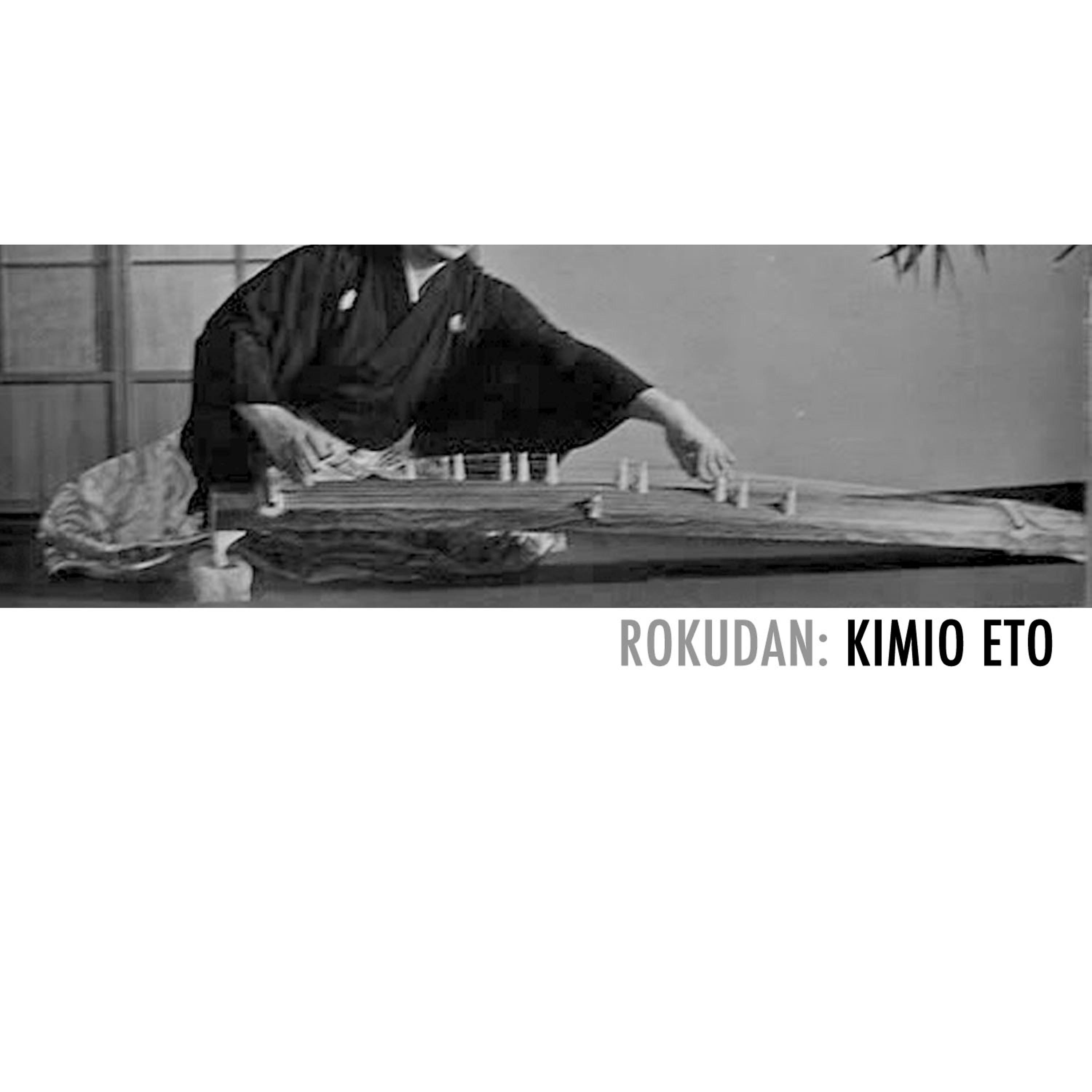 Постер альбома Rokudan: Kimio Eto