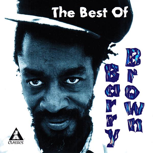 Постер альбома The Best of Barry Brown