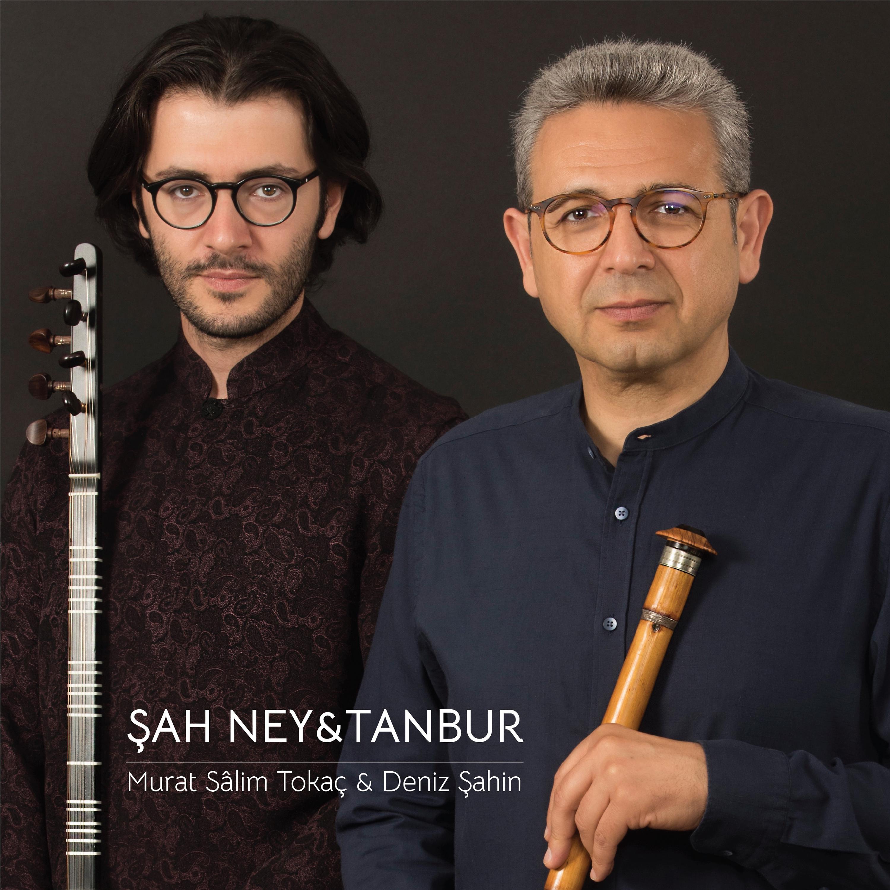 Постер альбома Şah Ney&Tanbur