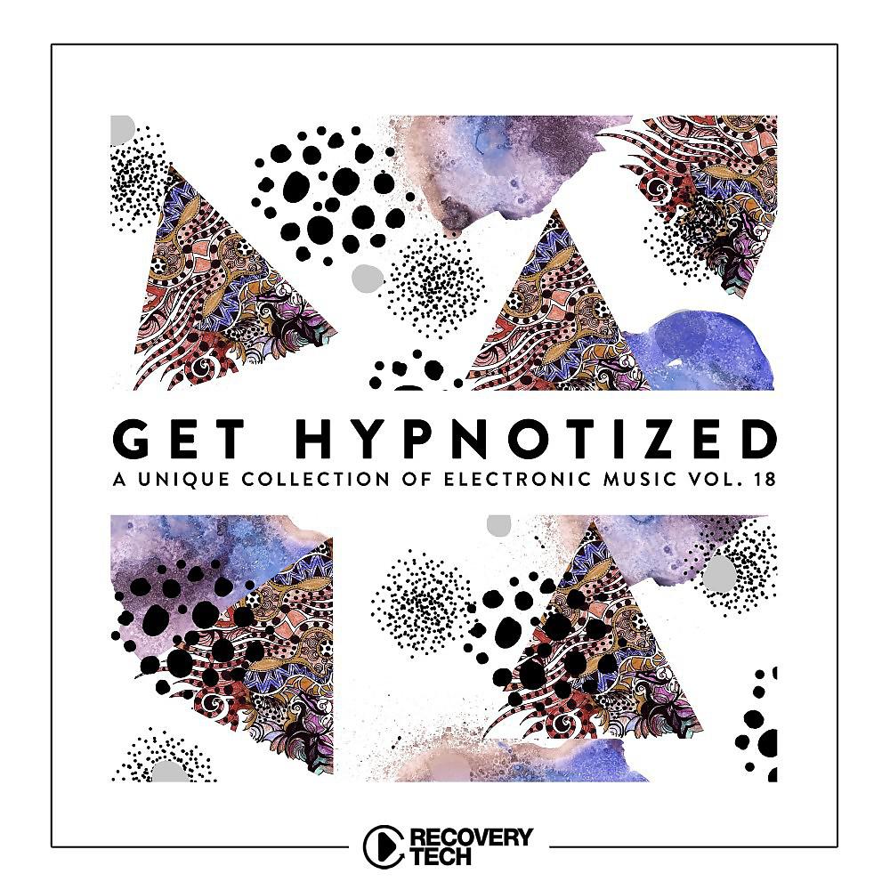 Постер альбома Get Hypnotized, Vol. 18