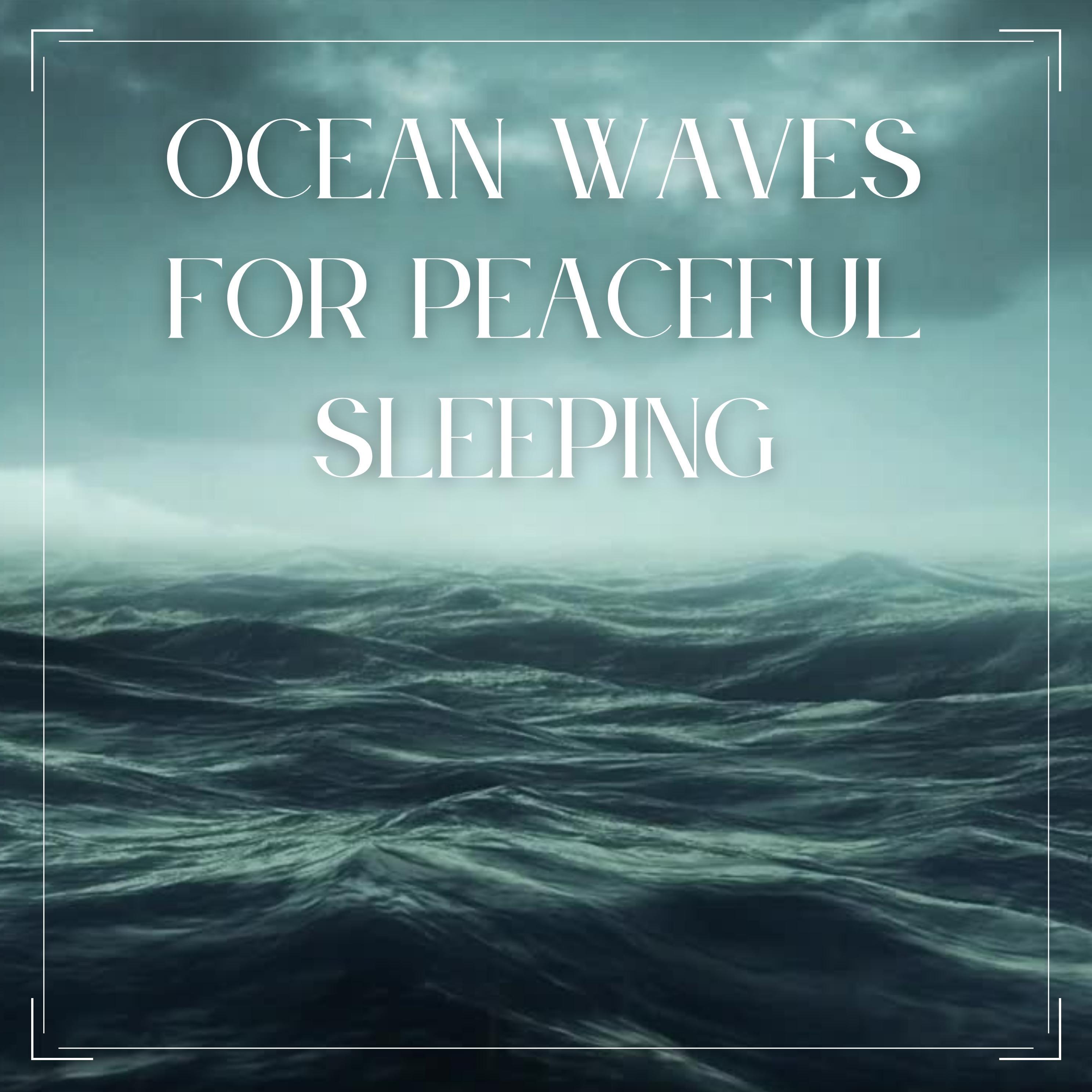 Постер альбома Ocean Waves for Peaceful Sleeping