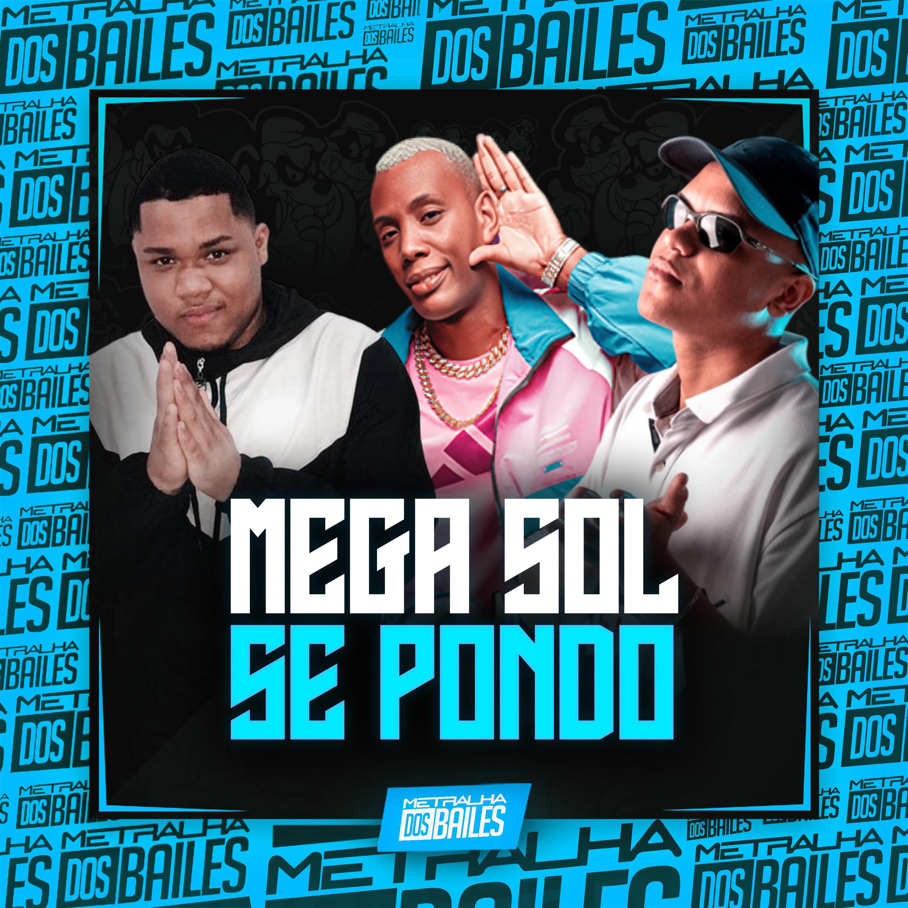 Постер альбома Mega Sol Se Pondo