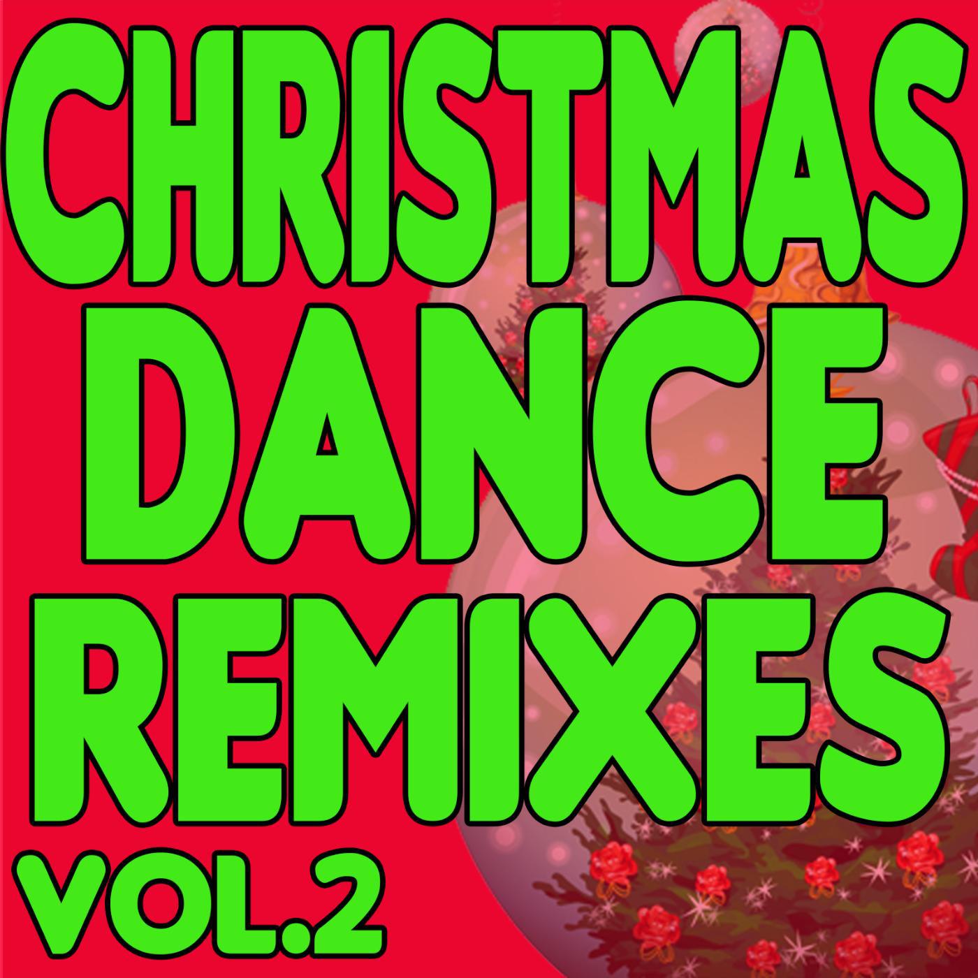Постер альбома Christmas Dance Remixes, Vol. 2