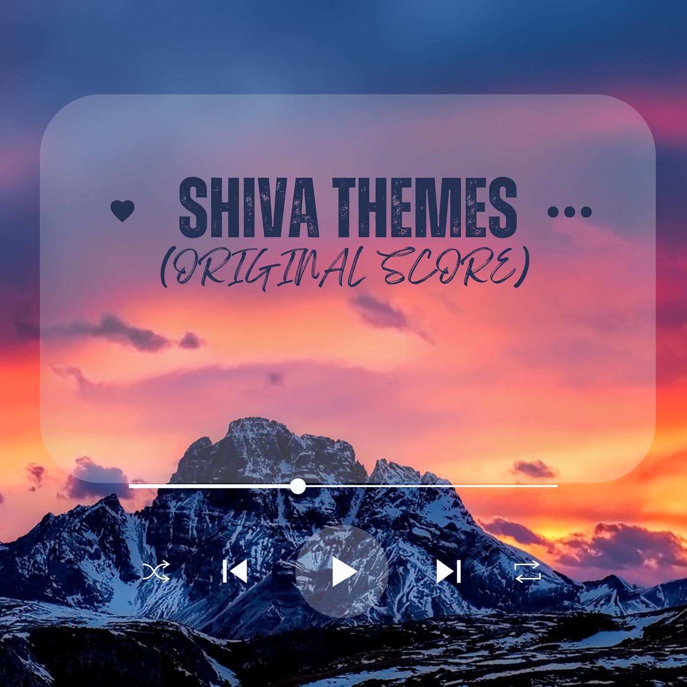 Постер альбома Shiva Themes (Original Score)