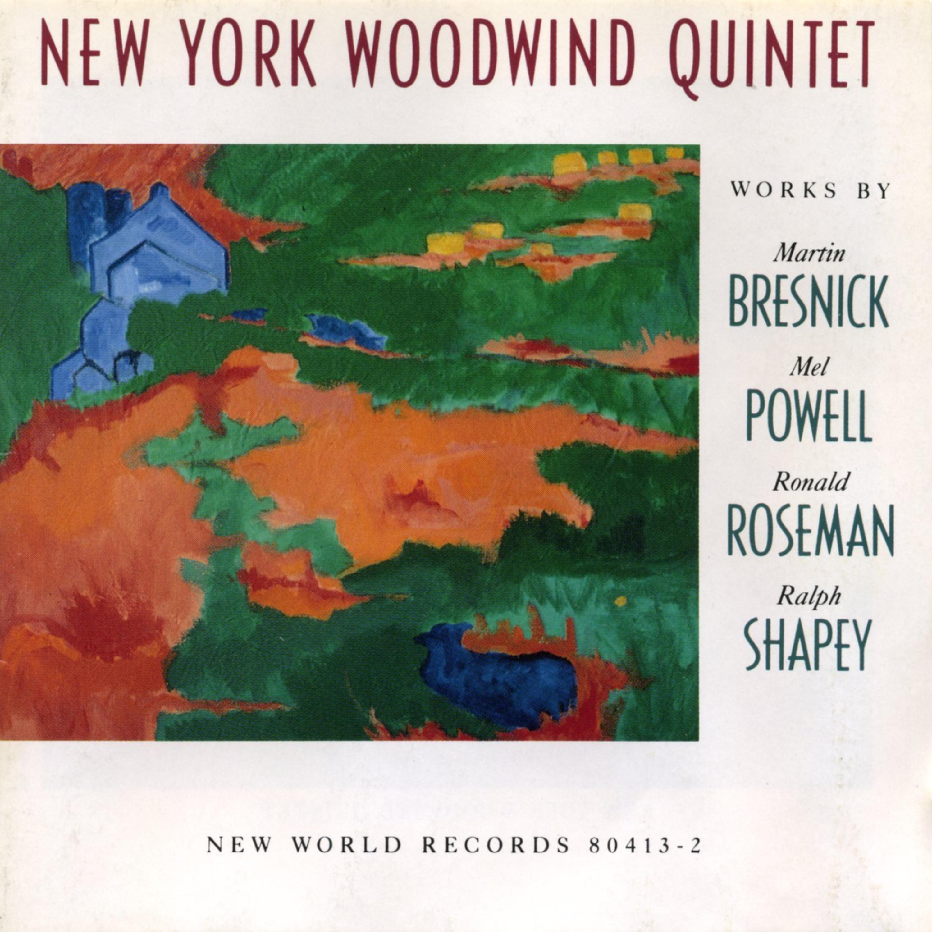 Постер альбома Bresnick/Powell/Roseman/Shapey: Woodwind Quintets