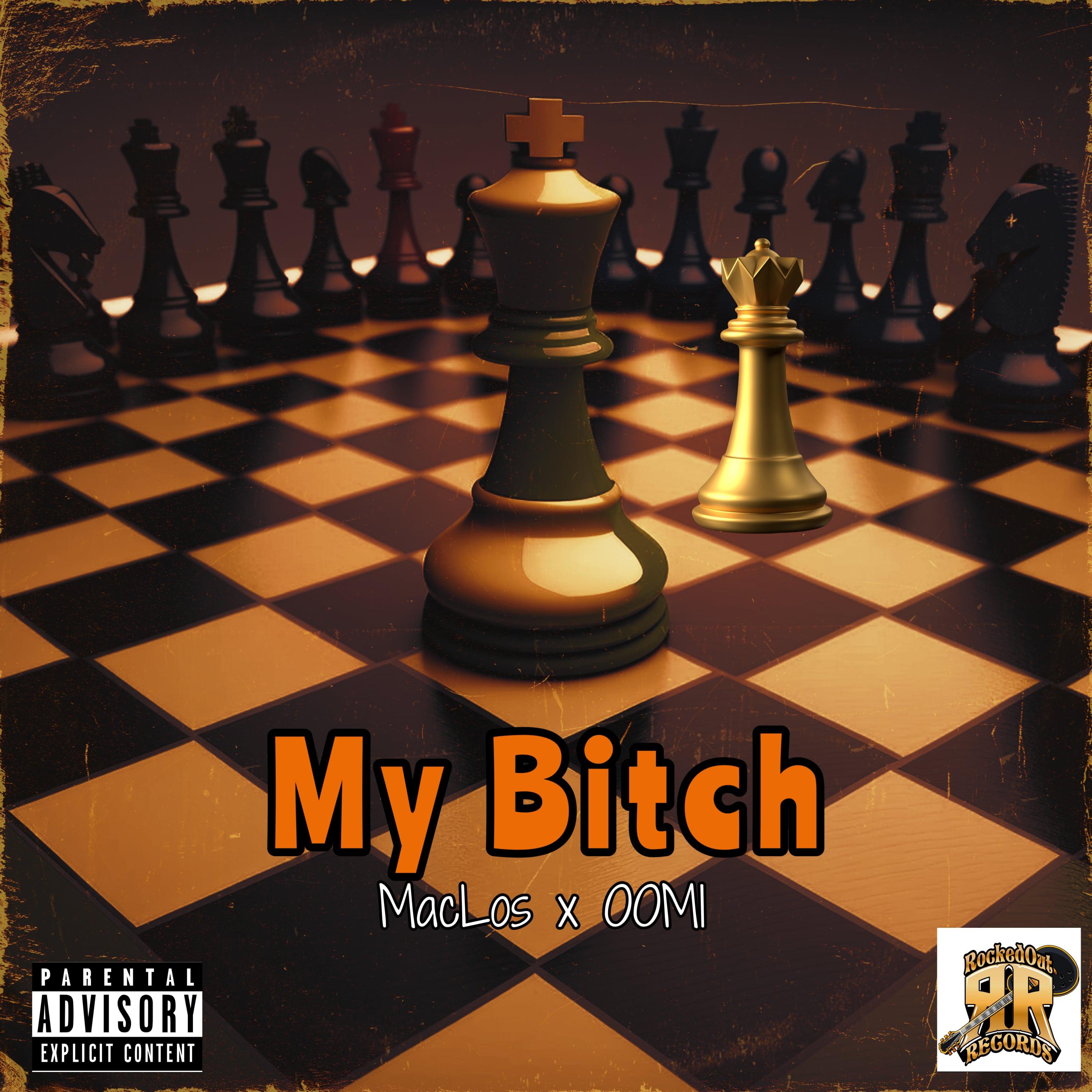 Постер альбома My Bitch (feat. OOMI)