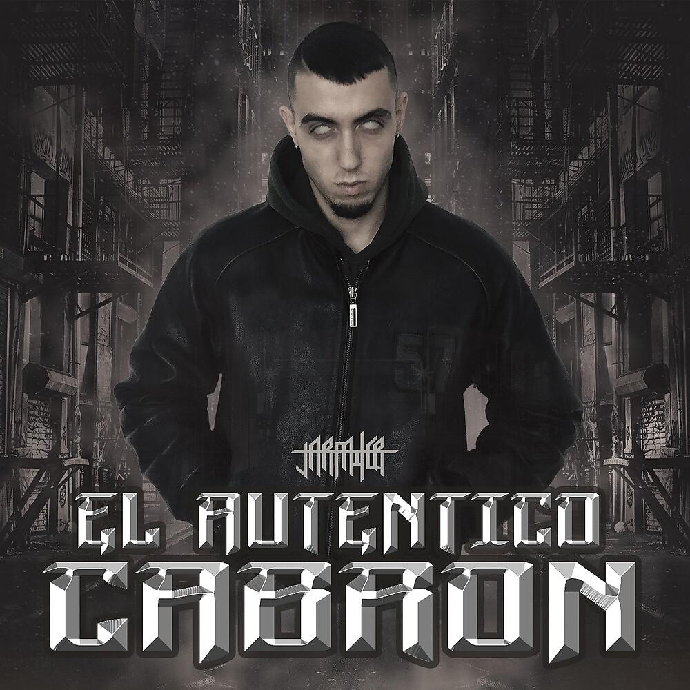 Постер альбома El Auténtico Cabrón