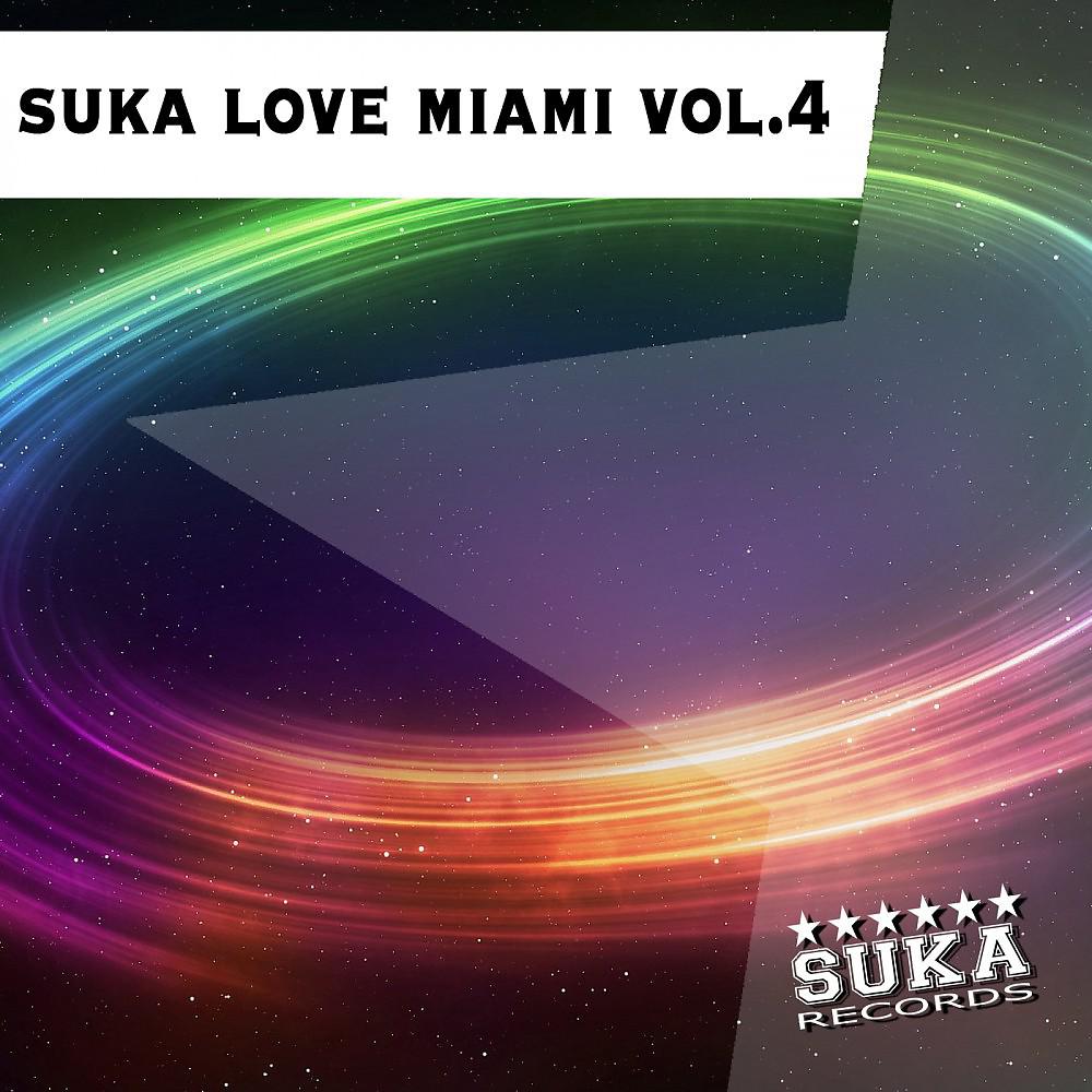 Постер альбома Suka Love Miami, Vol. 4