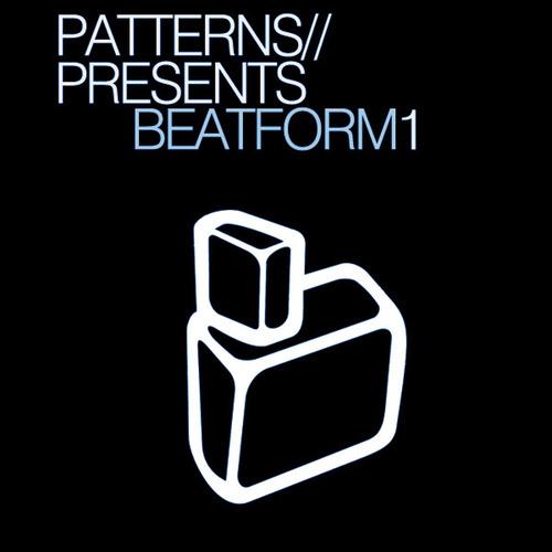 Постер альбома Patterns Presents: Beatform Vol. 1