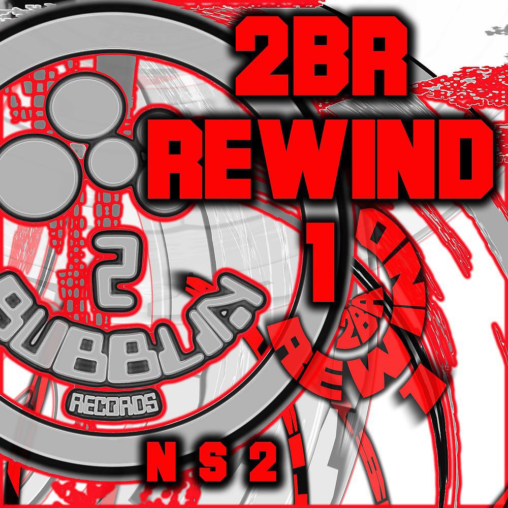 Постер альбома 2 B R Rewind 1