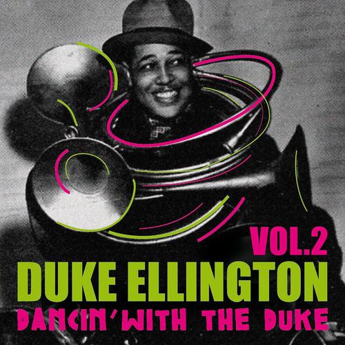 Постер альбома Dancin' With the Duke, Vol. 2