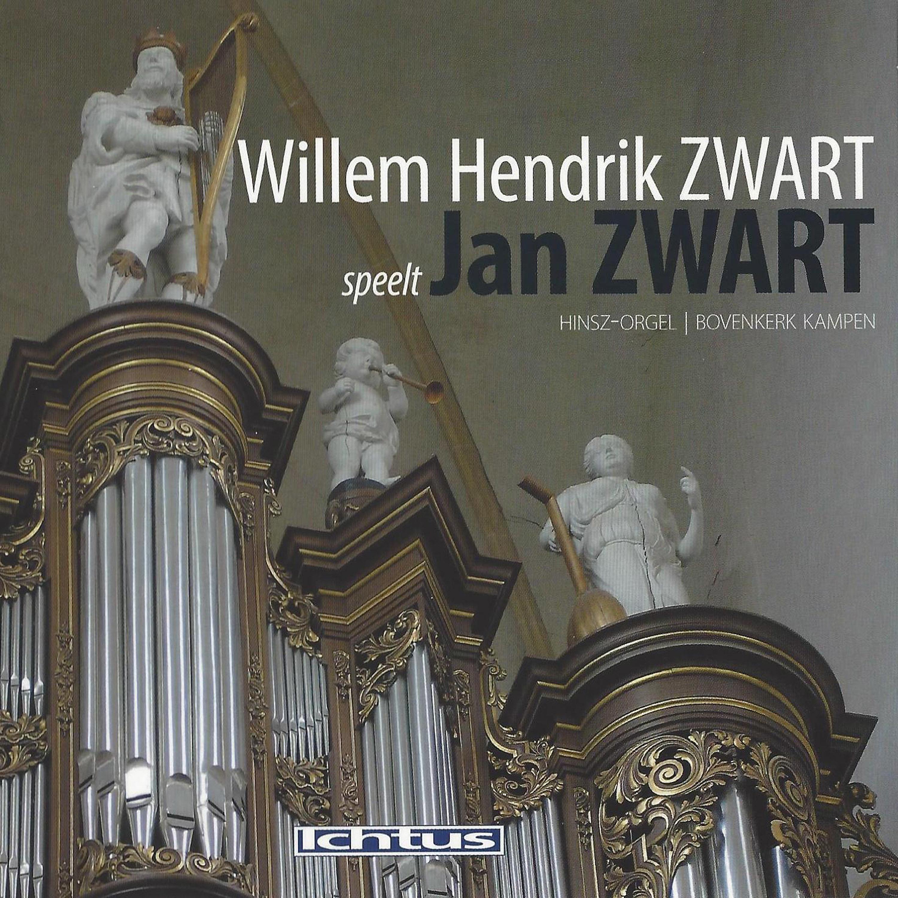 Постер альбома Willem Hendrik Zwart Speelt Jan Zwart