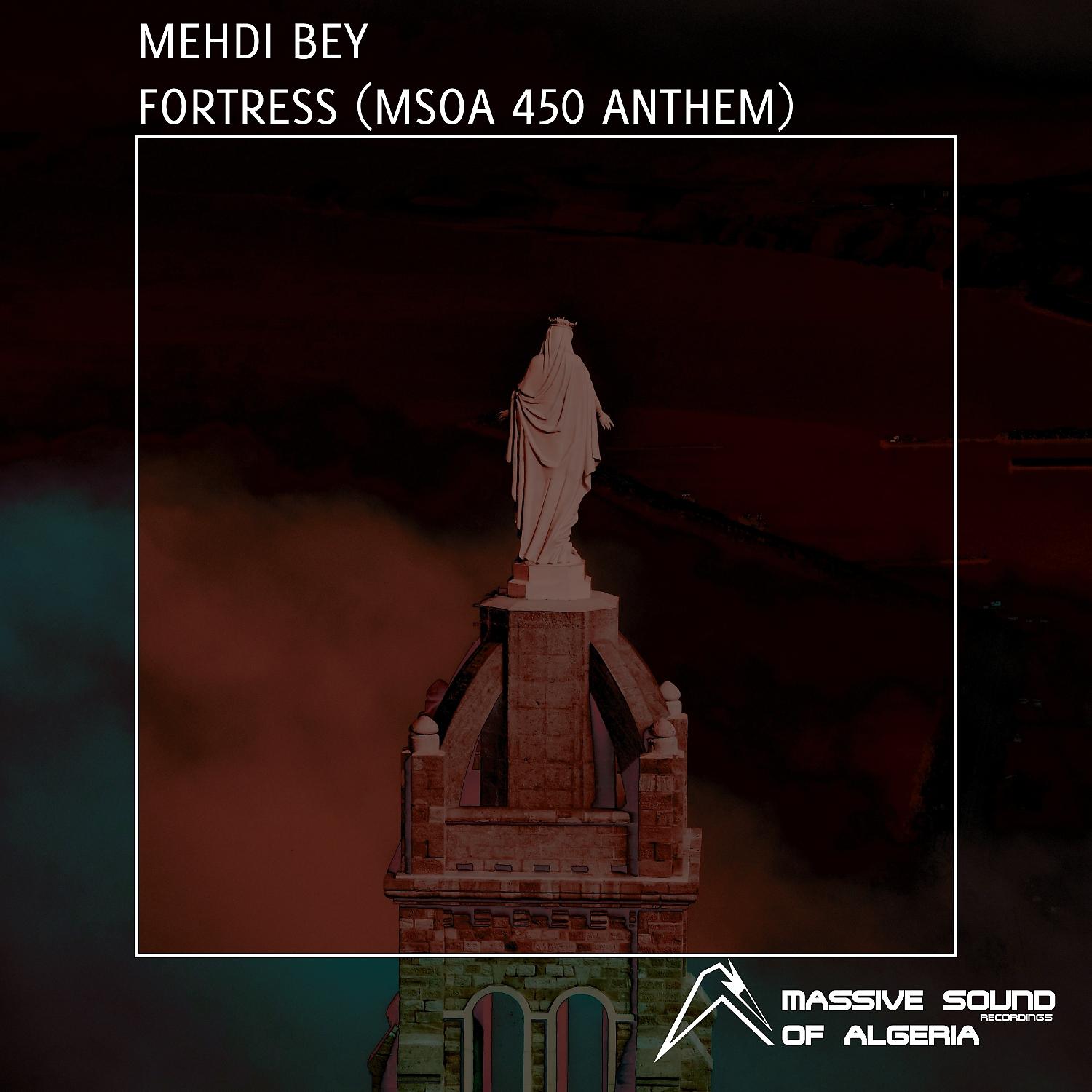 Постер альбома Fortress (Msoa 450 Anthem)
