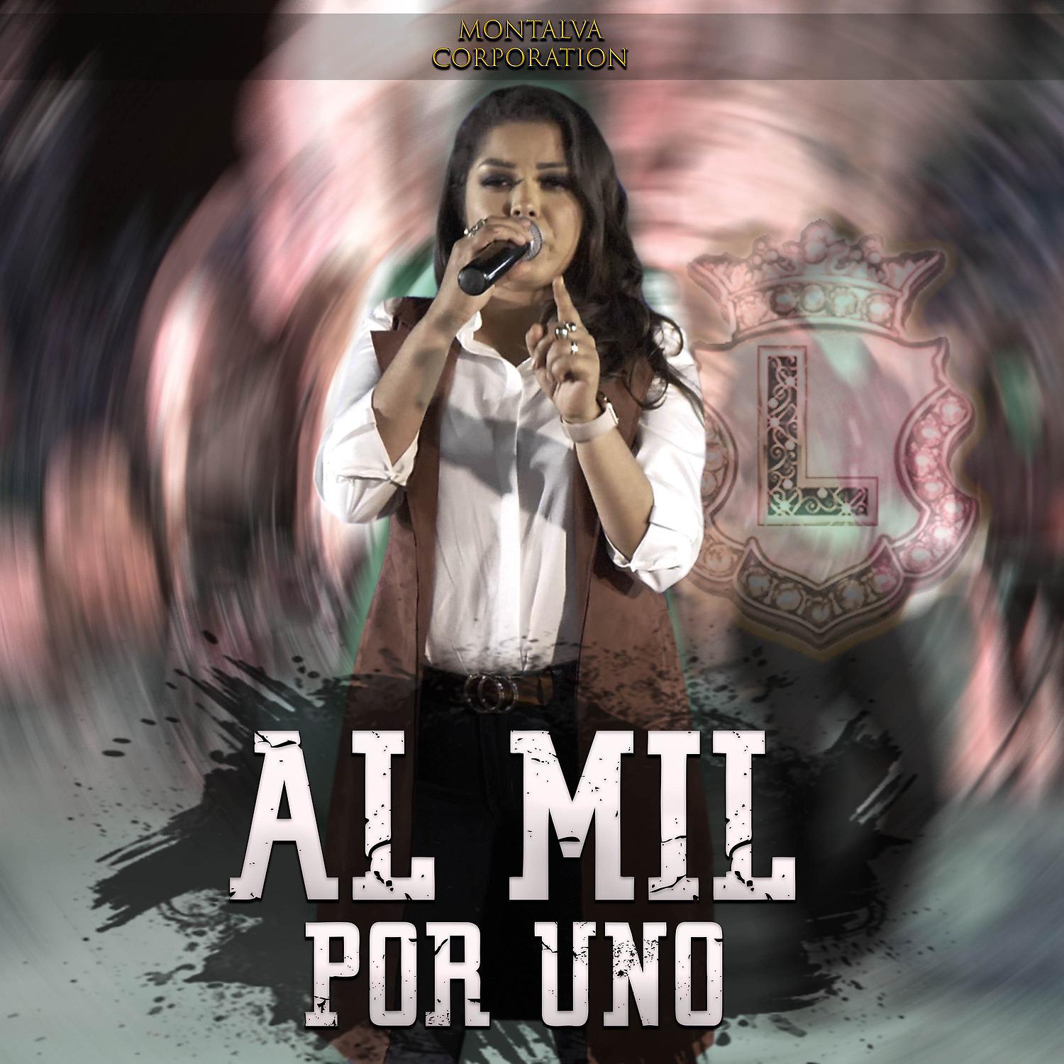 Постер альбома Al Mil por Uno