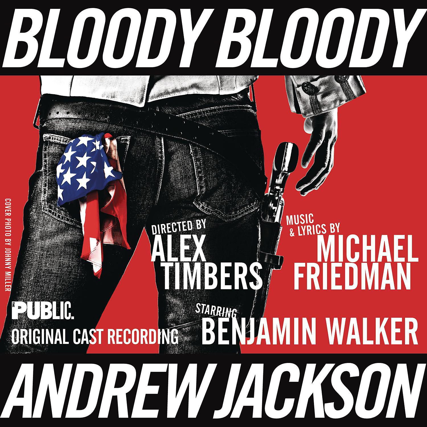Постер альбома Bloody Bloody Andrew Jackson (Original Cast Recording)