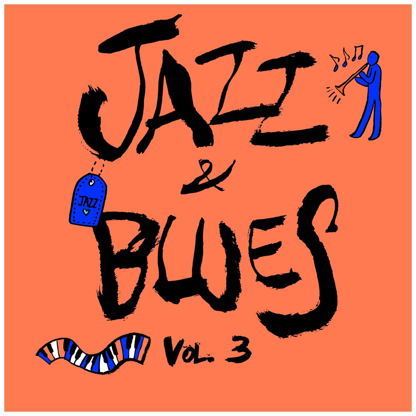 Постер альбома Jazz & Blues, Vol. 3