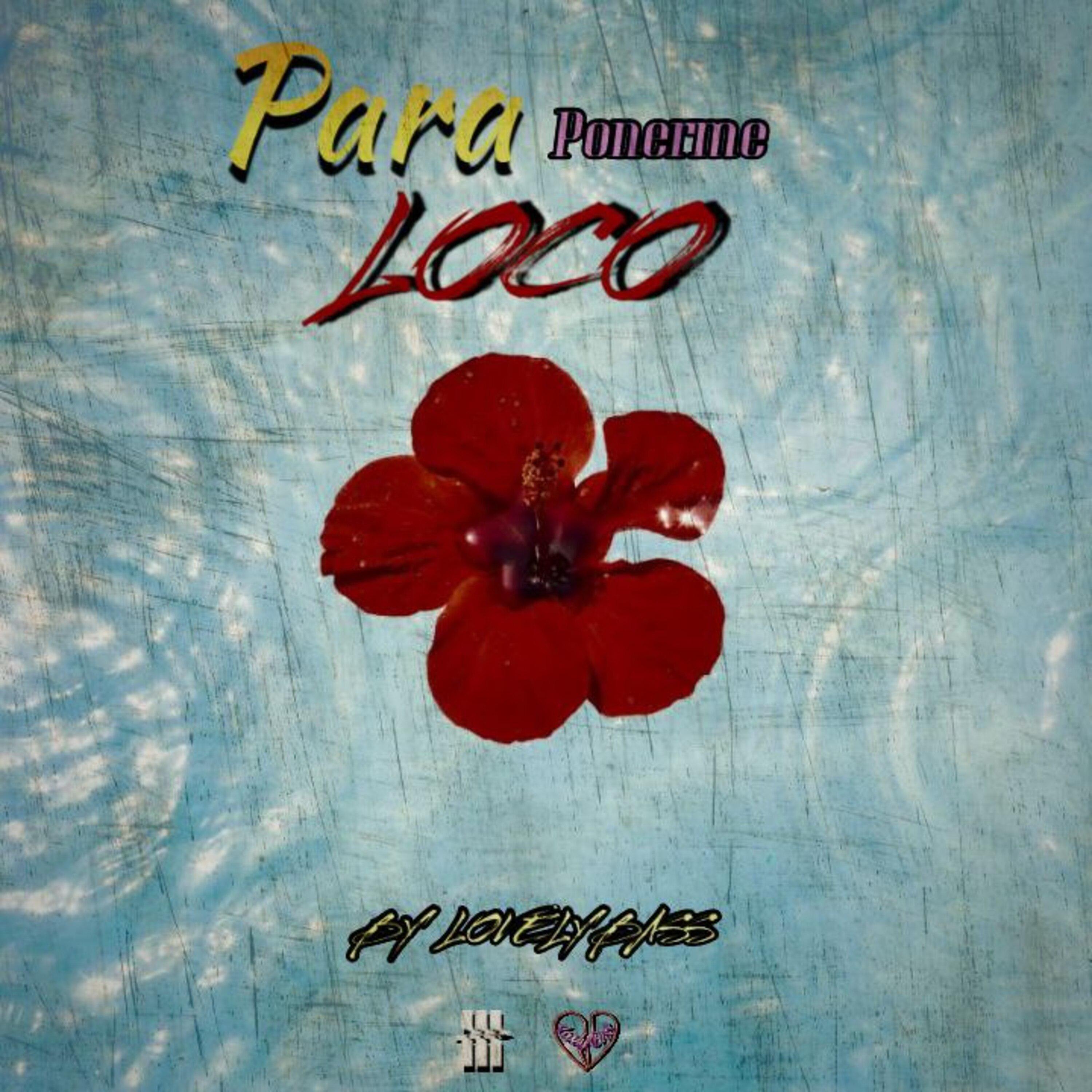 Постер альбома Para Ponerme Loco