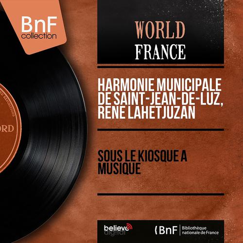 Постер альбома Sous le kiosque à musique (Mono Version)