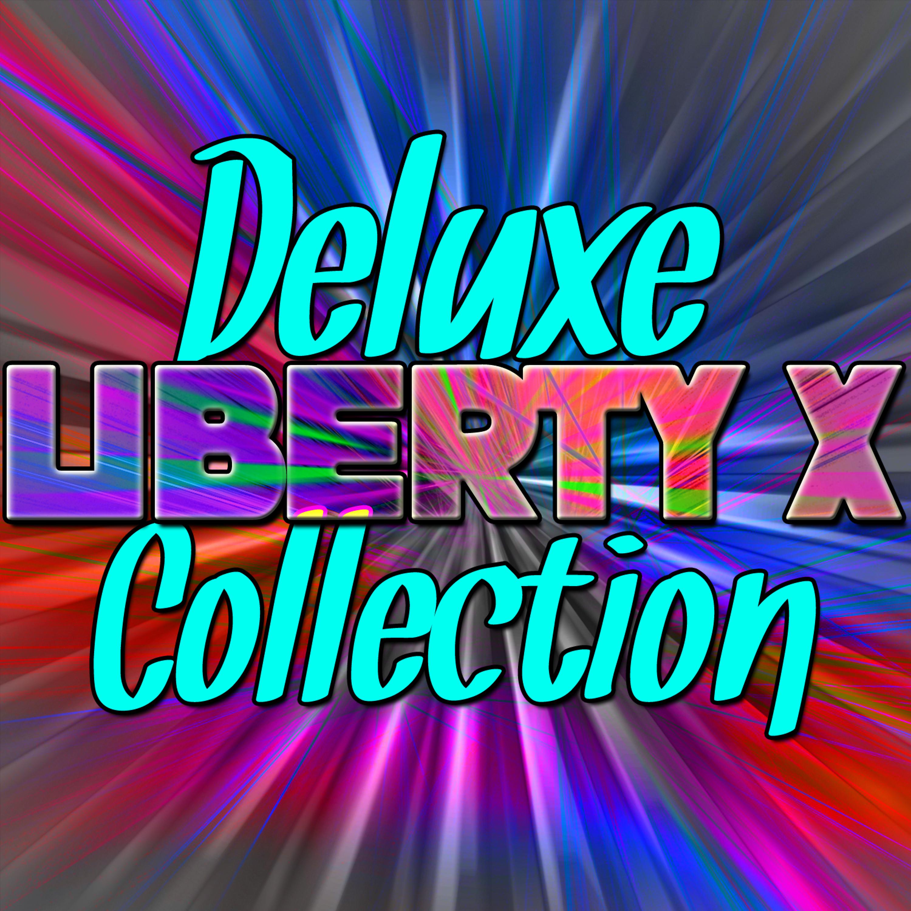 Постер альбома Deluxe Liberty X Collection