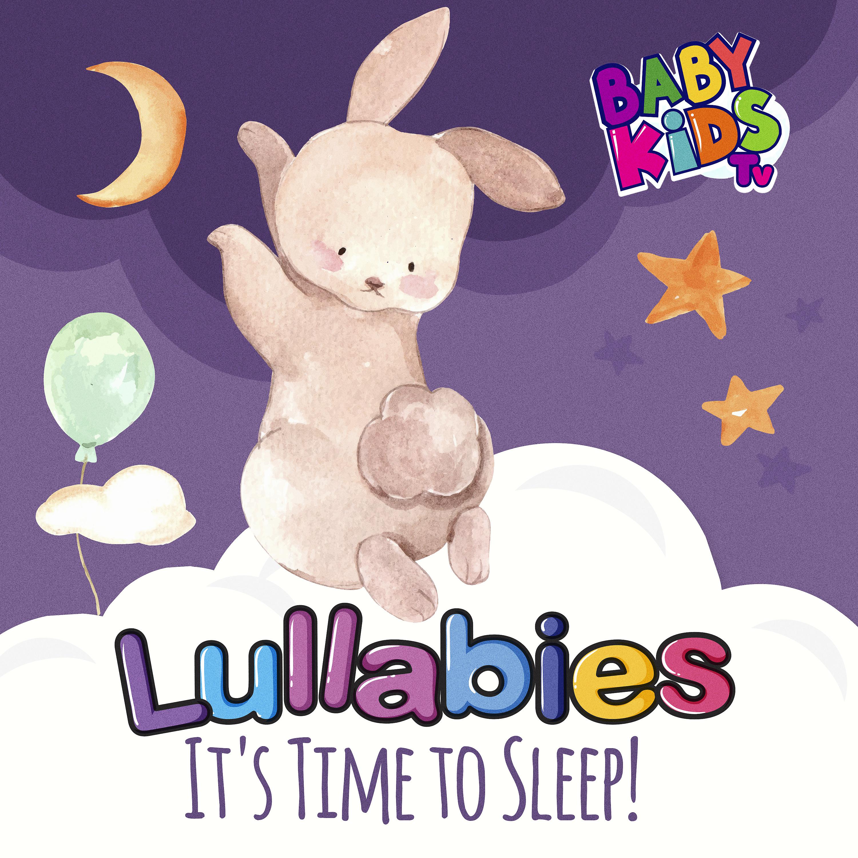 Постер альбома Lullabies (It's Time to Sleep!)