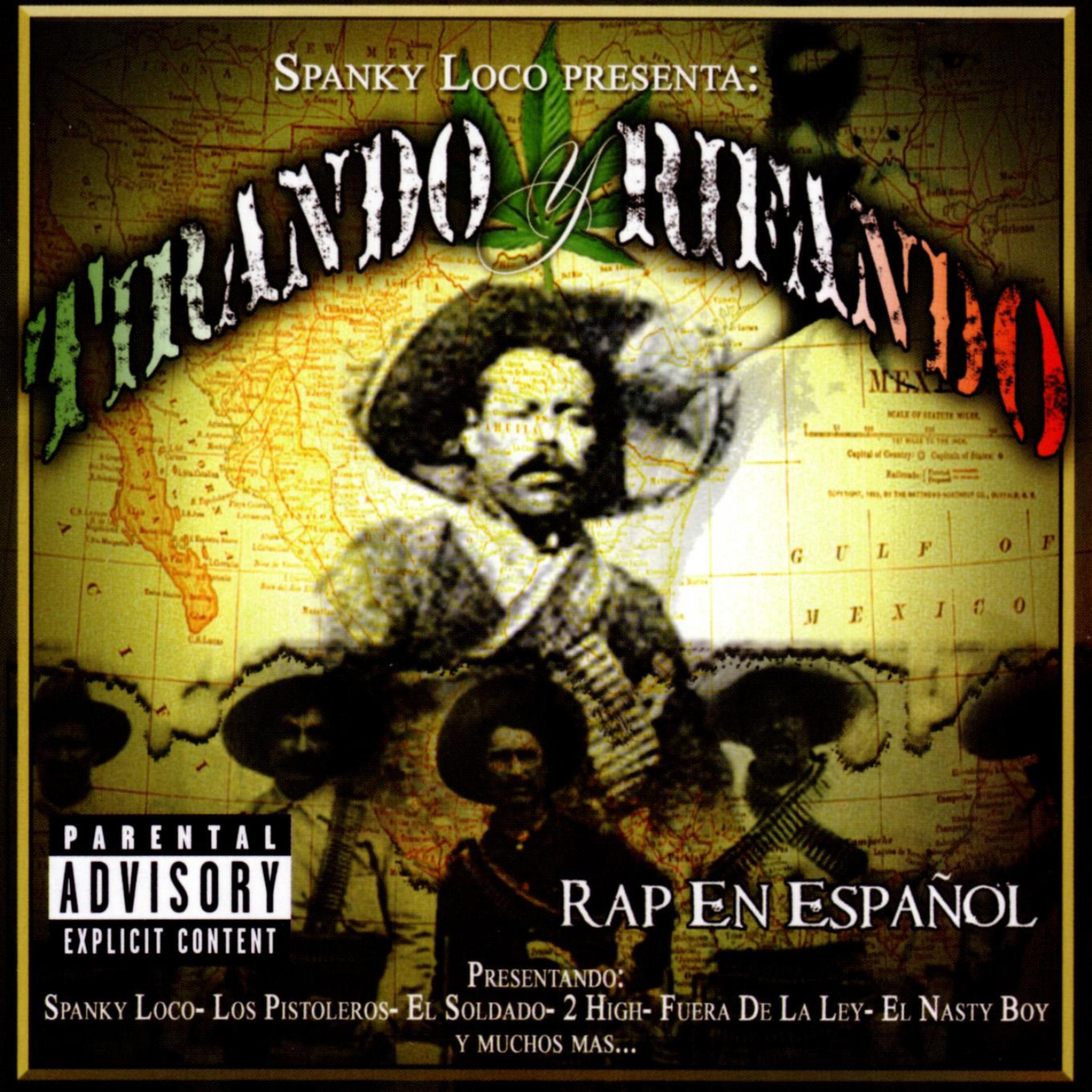 Постер альбома Spanky Loco Presenta: Tirando Y Rifando