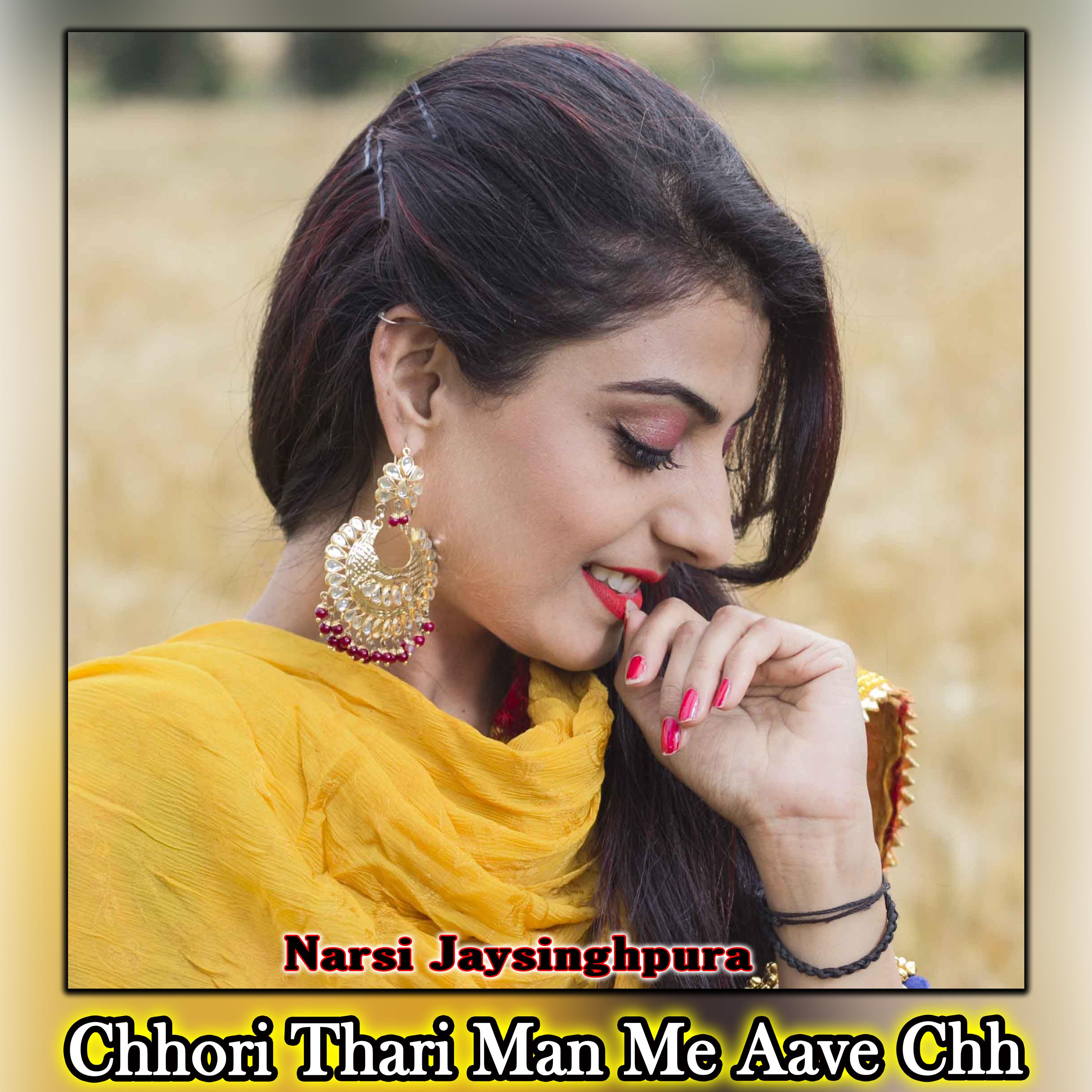 Постер альбома Chhori Thari Man Me Aave Chh