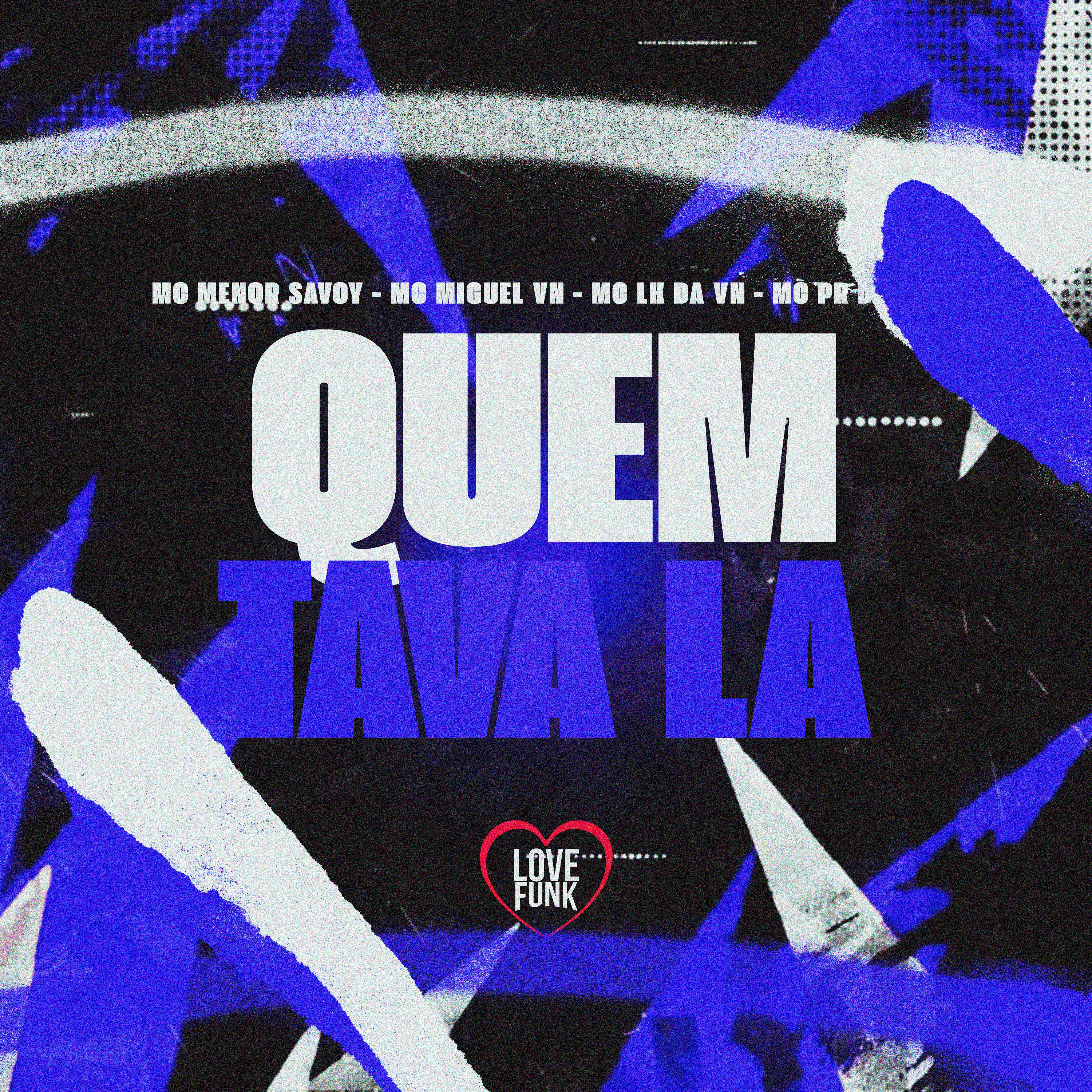 Постер альбома Quem Tava Lá