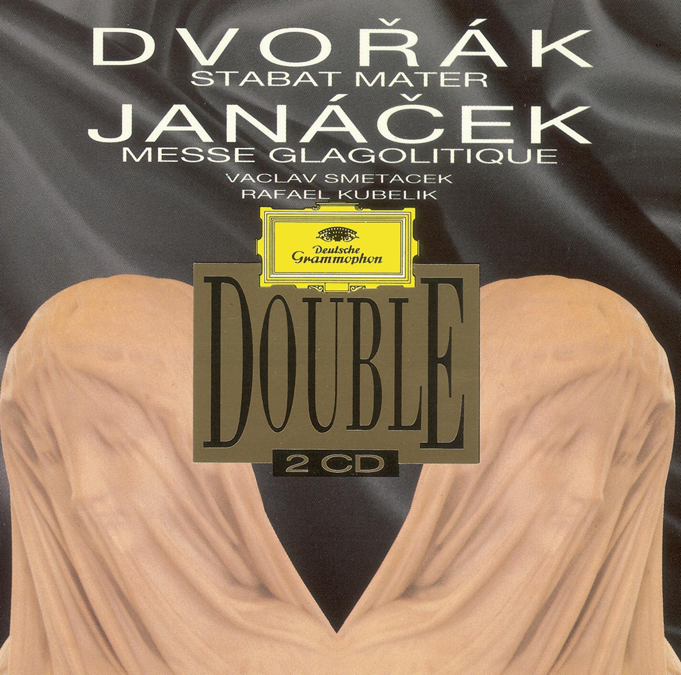 Постер альбома Dvorak: Stabat Mater B71 Op.58 / Janacek: Glagolitische Messe
