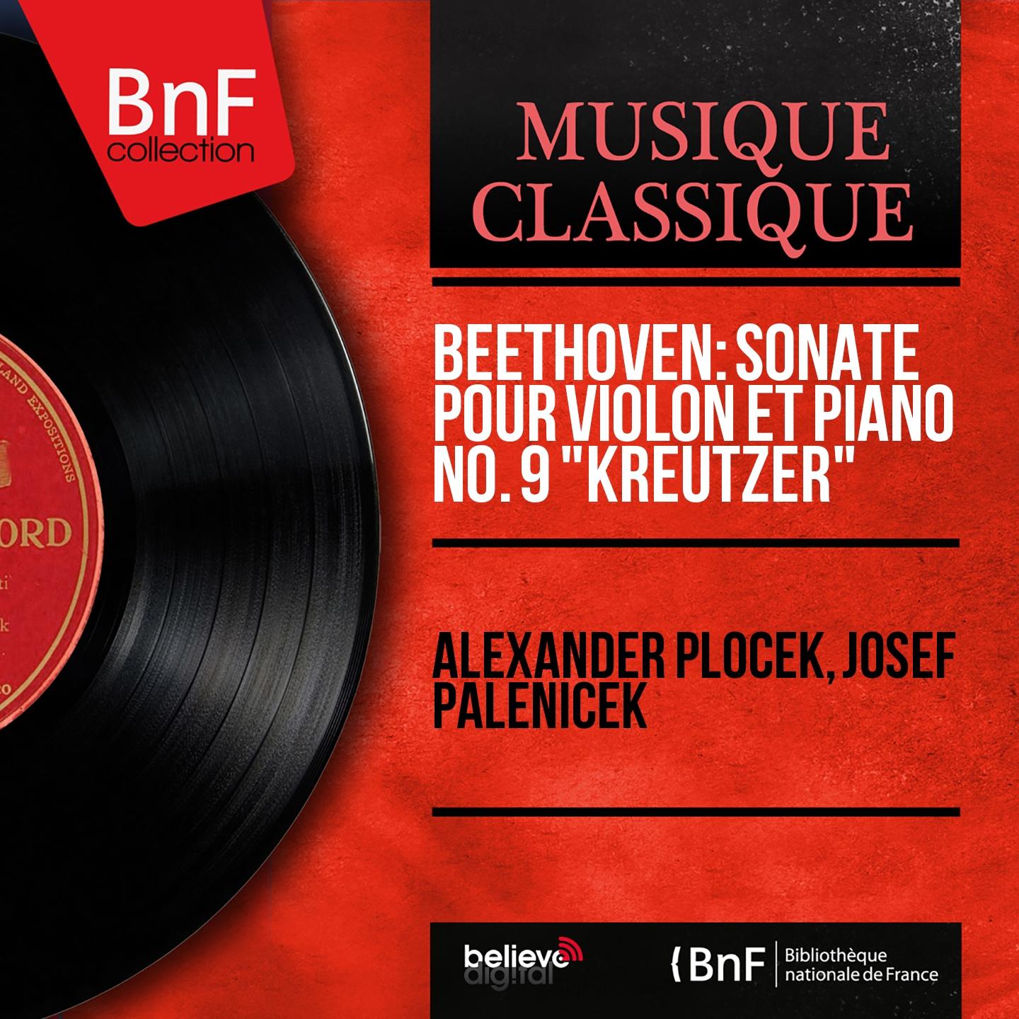 Постер альбома Beethoven: Sonate pour violon et piano No. 9 "Kreutzer" (Mono Version)