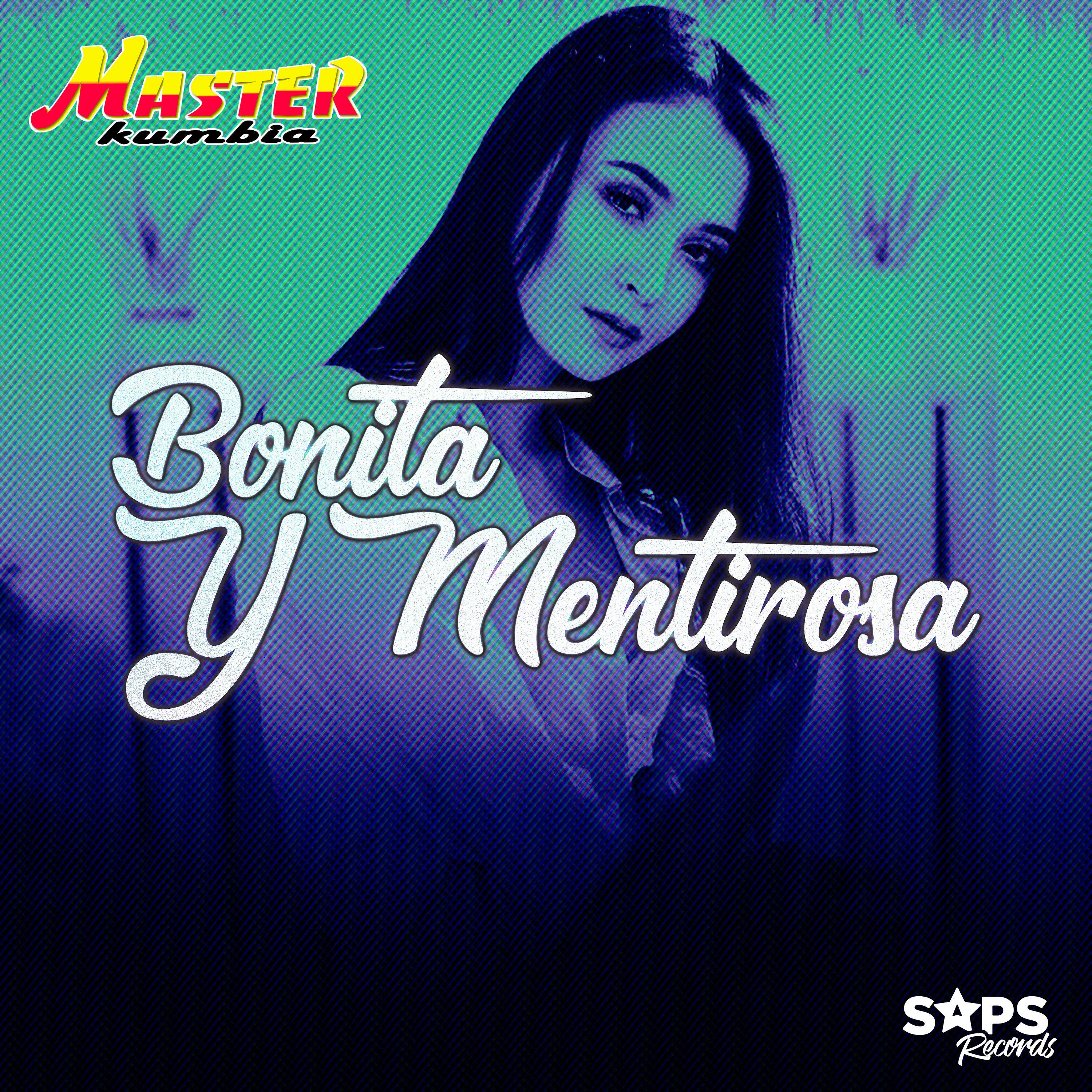 Постер альбома Bonita y Mentirosa