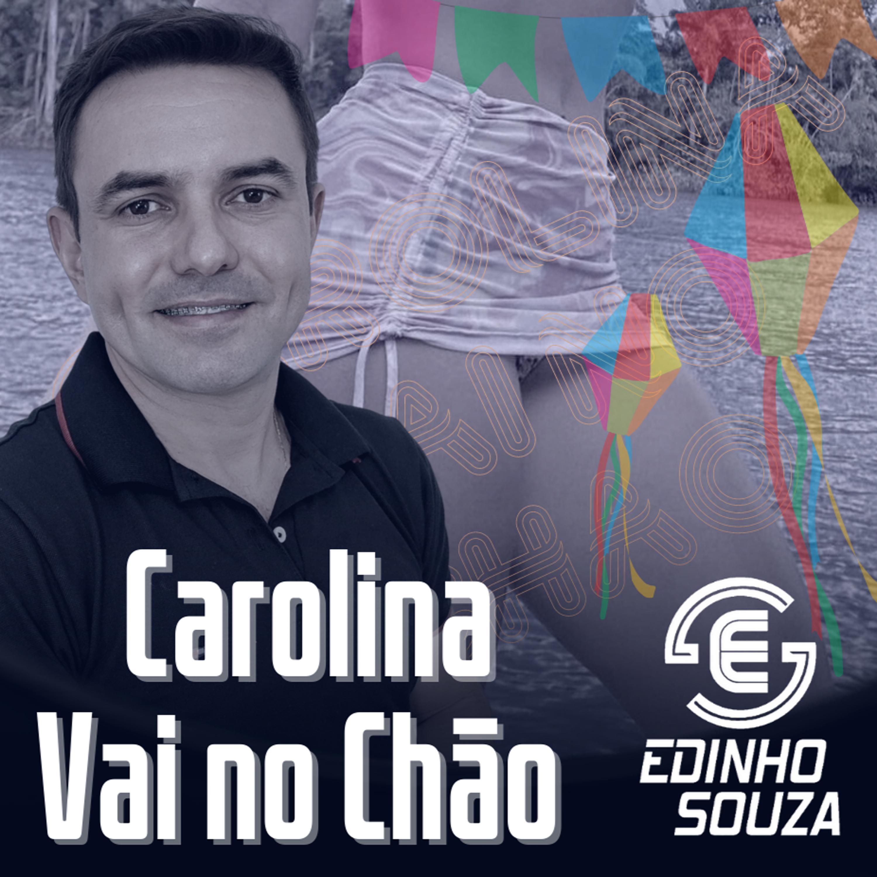 Постер альбома Carolina Vai no Chão