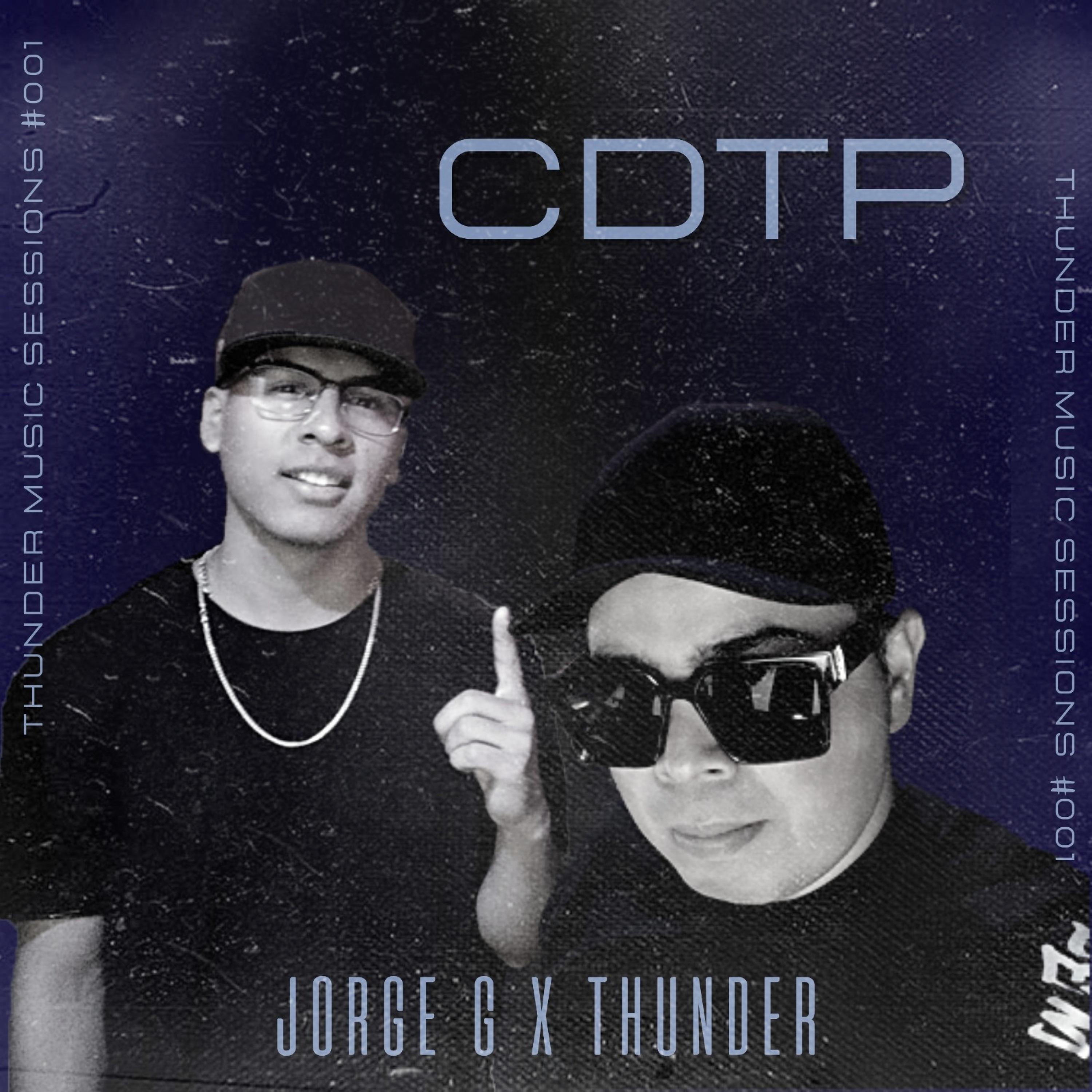 Постер альбома Cdtp: Thunder Music Sessions 001