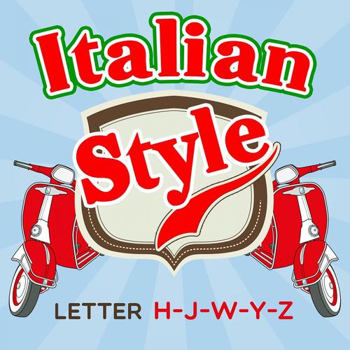 Постер альбома Italian Style: Letter H, J, W, Y, Z
