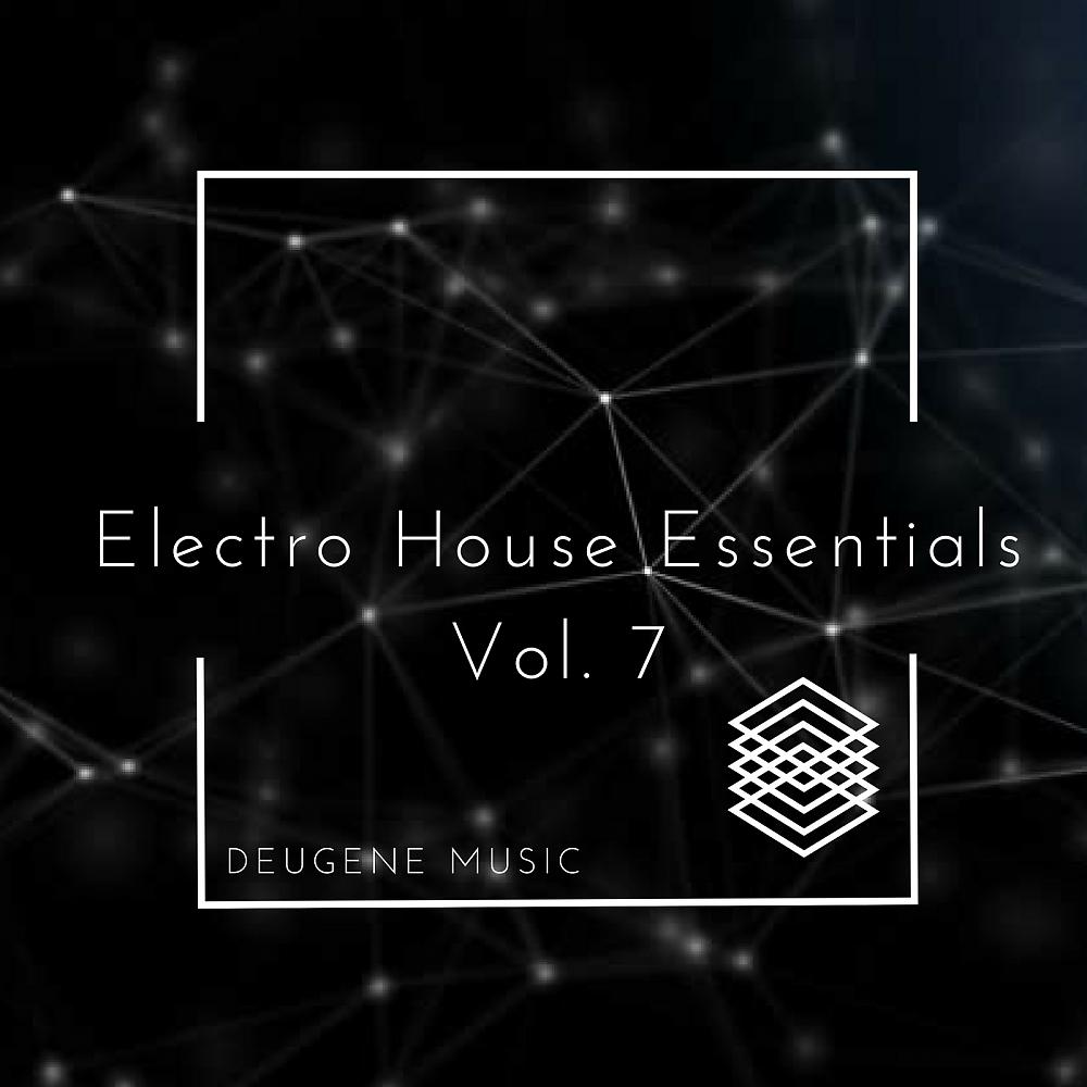 Постер альбома Deugene Music Electro House Essentials, Vol. 7