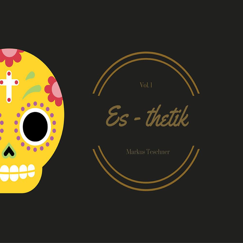 Постер альбома Es-Thetik, Vol. 1