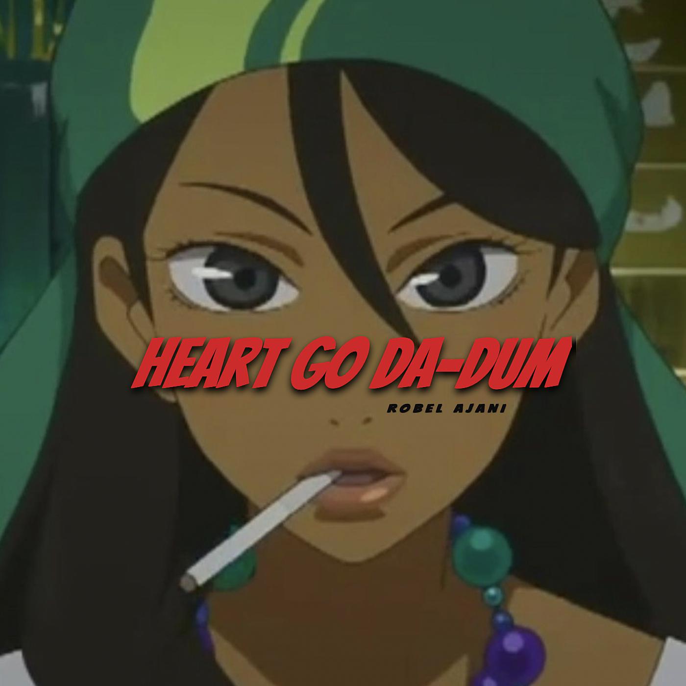 Постер альбома Heart Go da-Dum