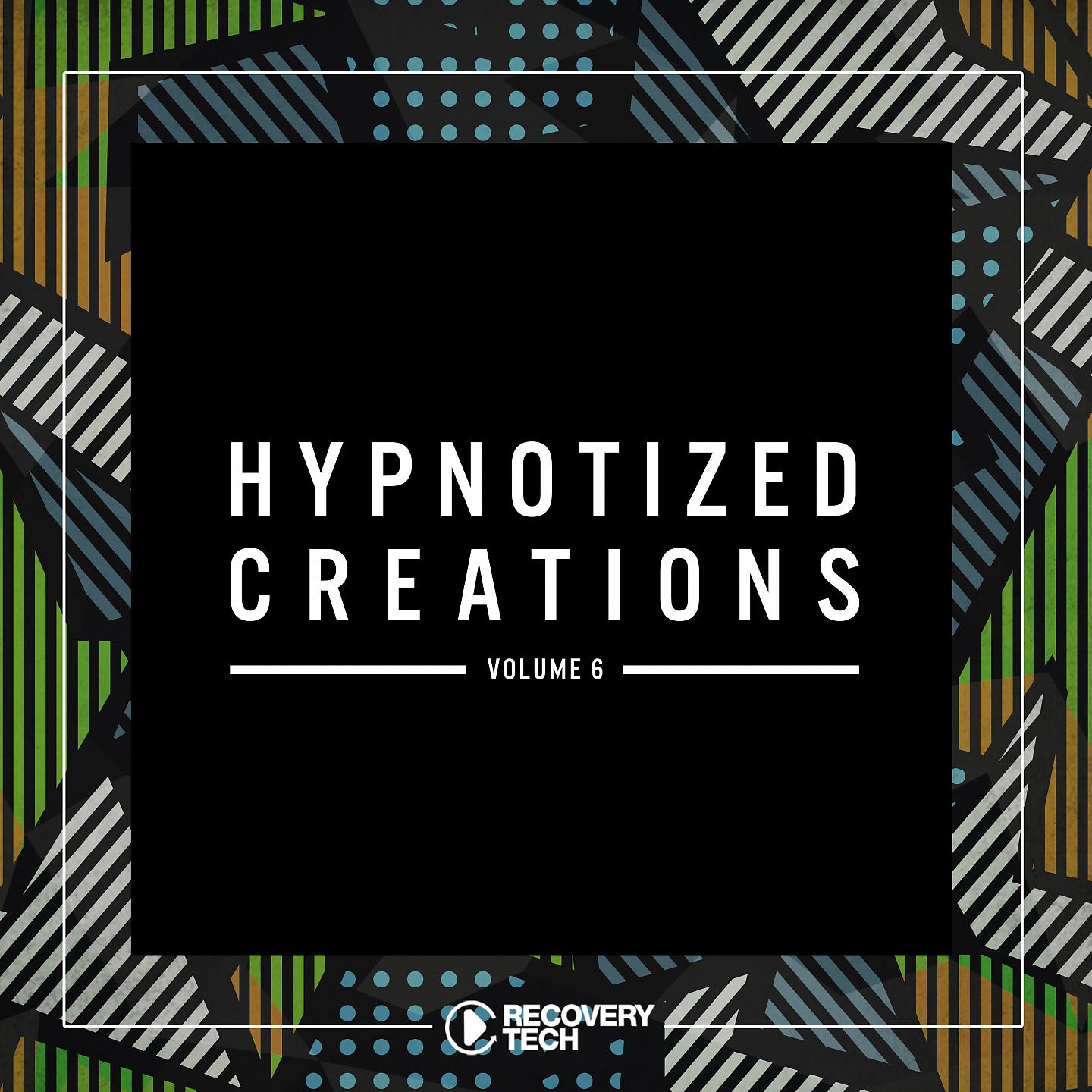 Постер альбома Hypnotized Creations, Vol. 6