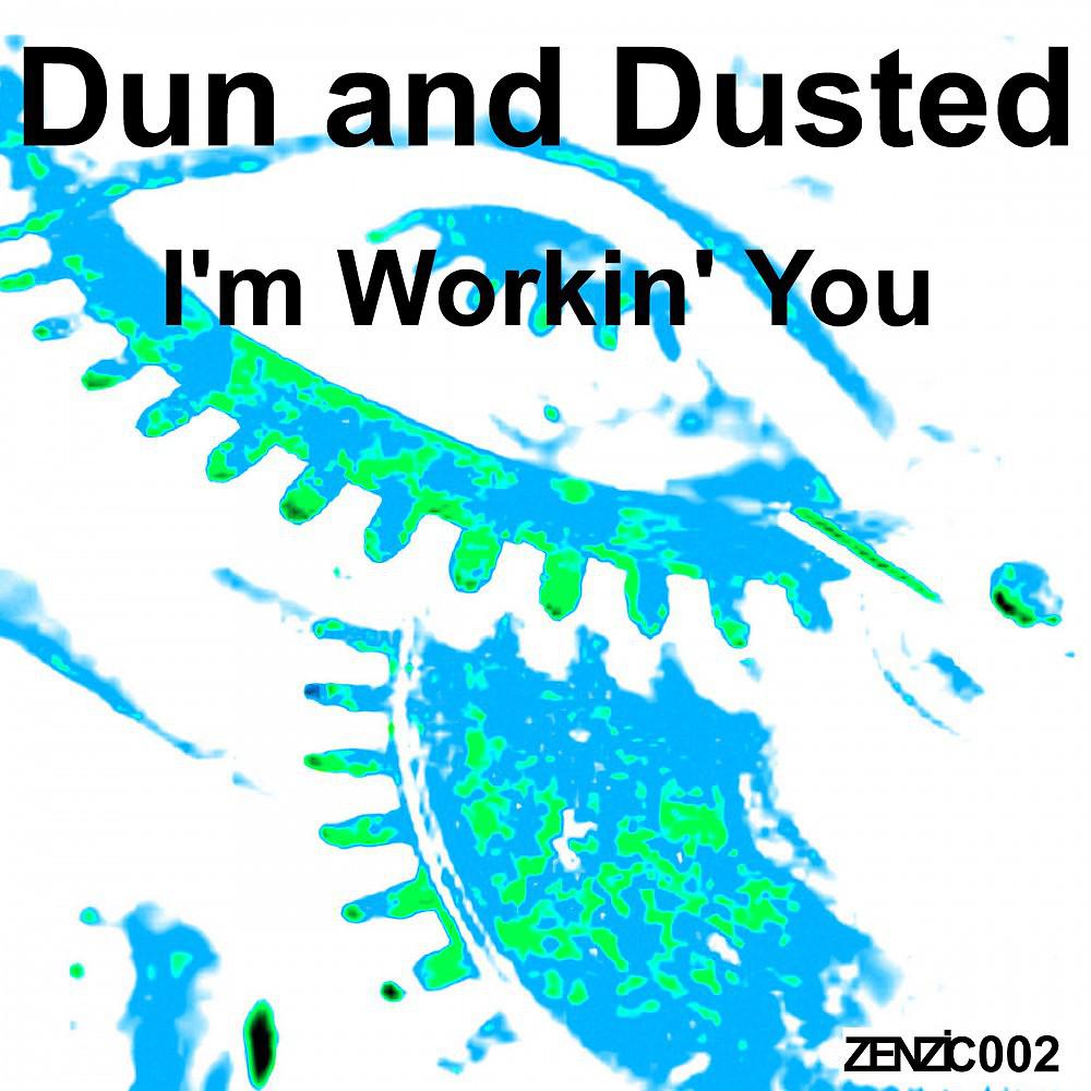 Постер альбома I'm Workin' You