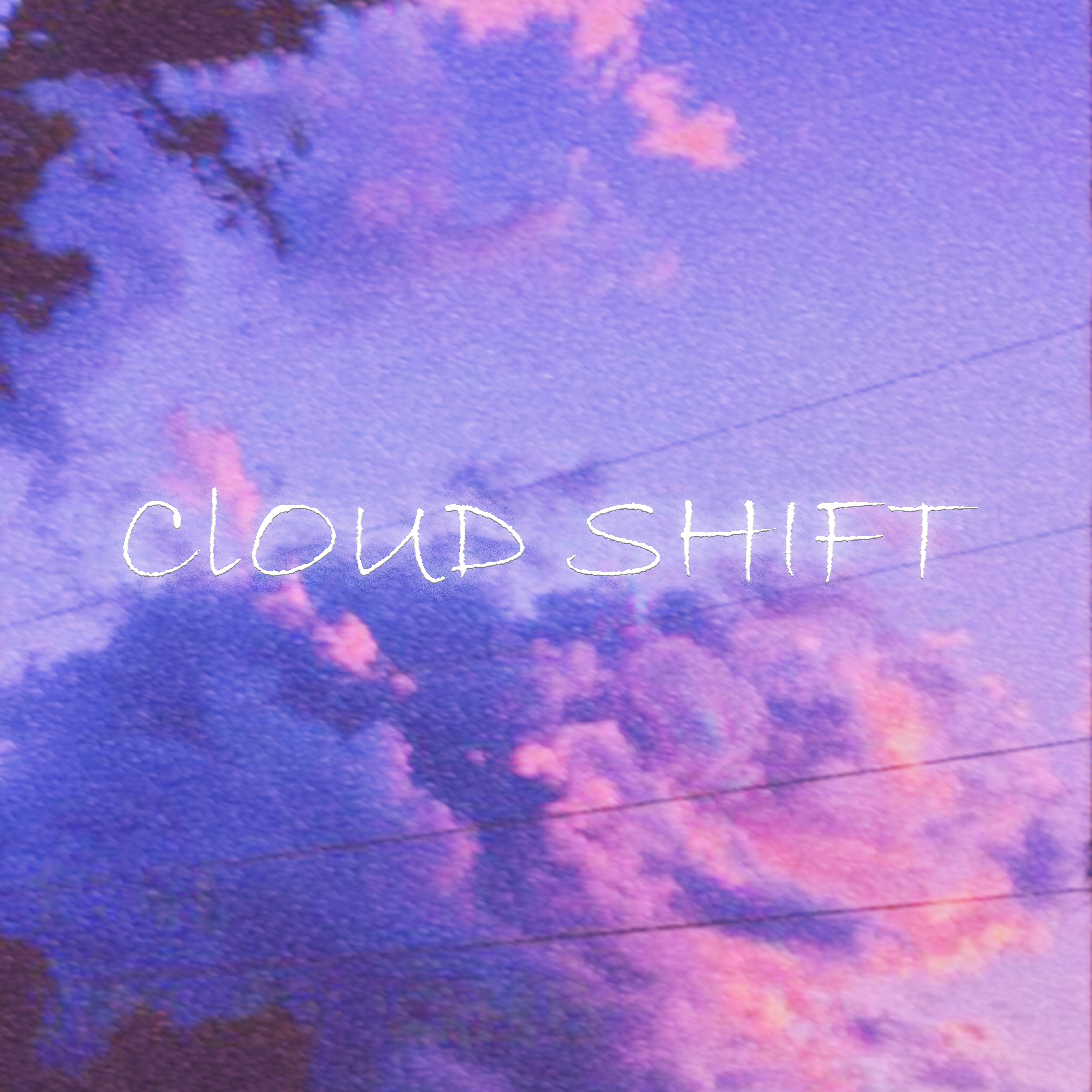 Постер альбома Cloud Shift