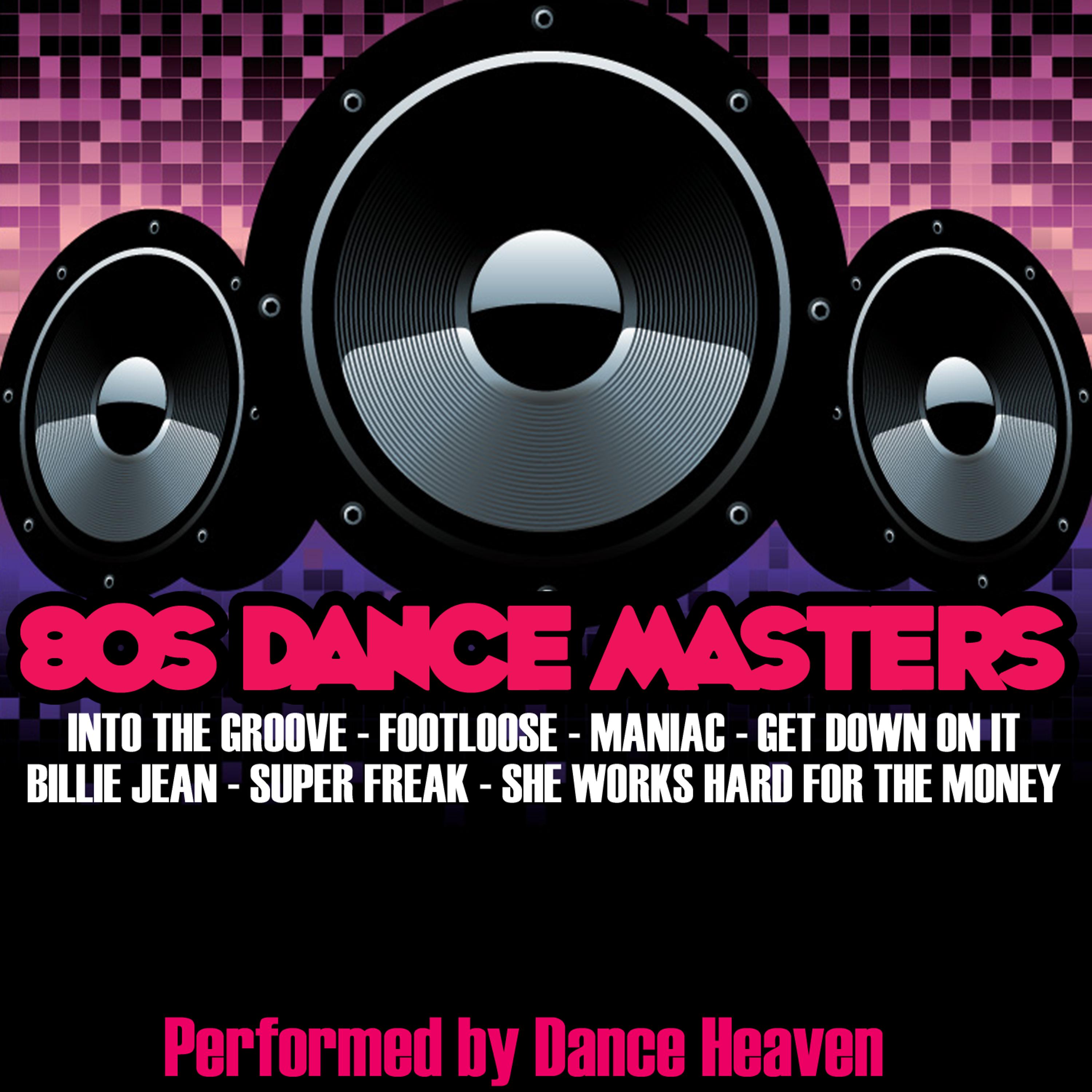 Постер альбома 80's Dance Masters