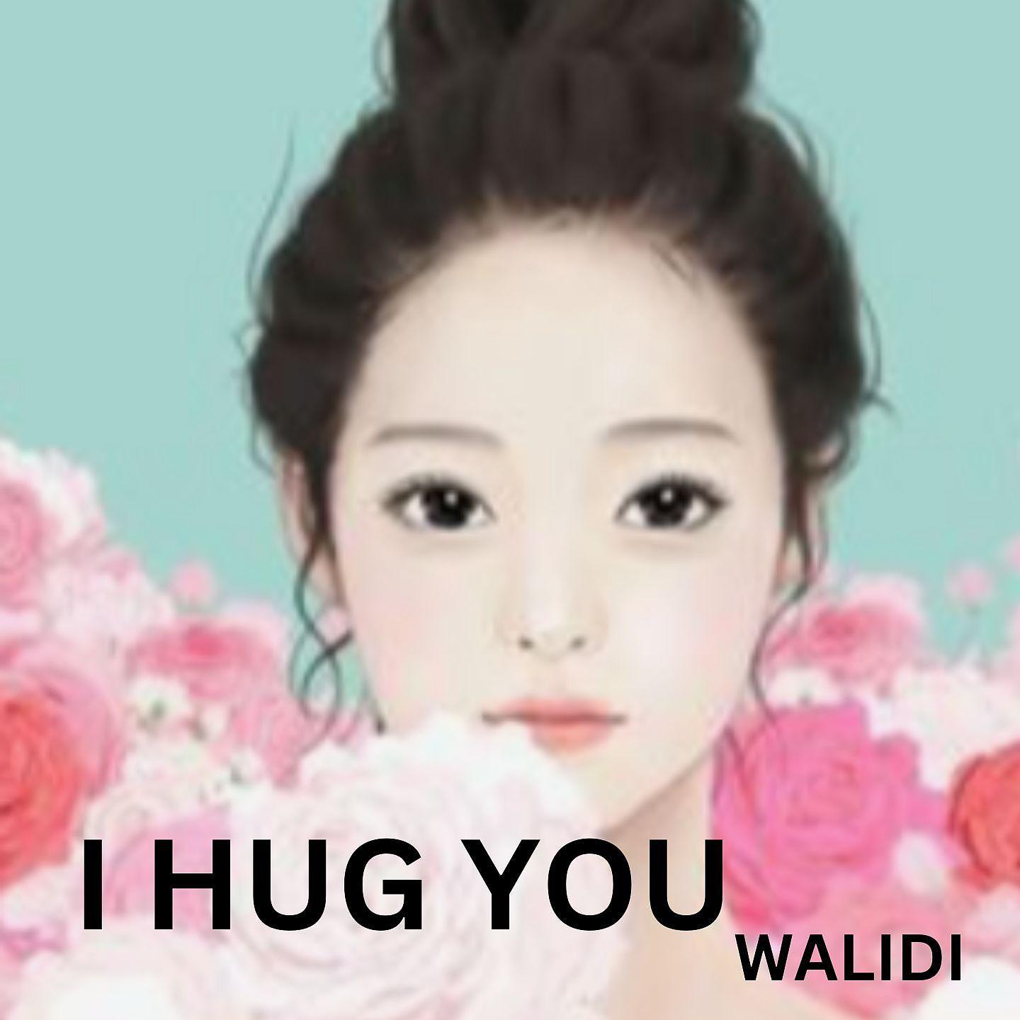 Постер альбома I HUG YOU